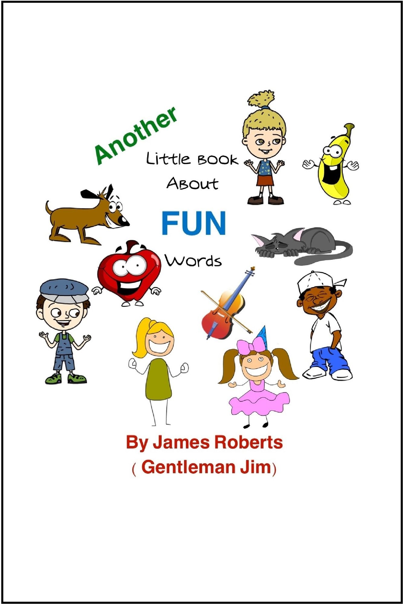 Another Little Book About FUN Words
