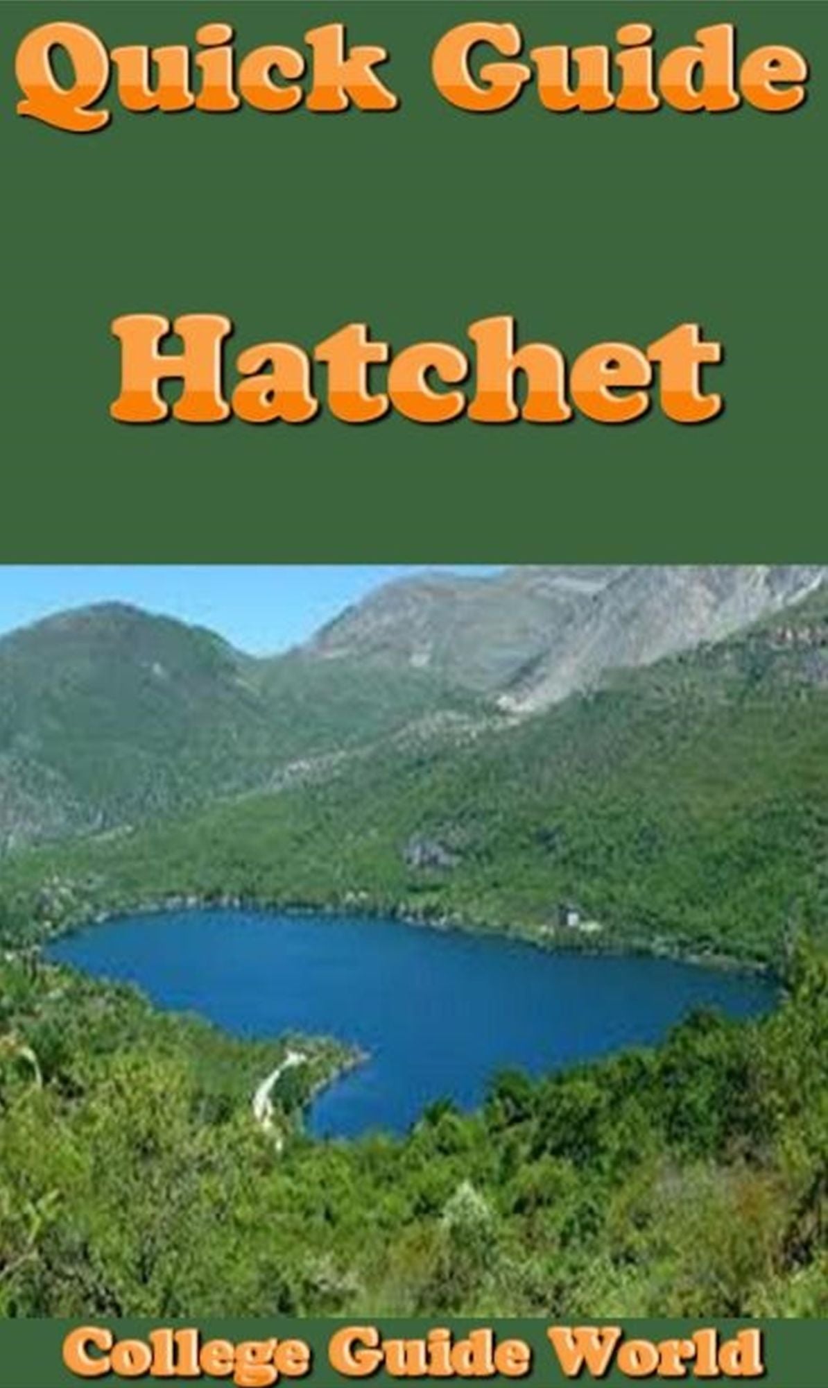 Quick Guide: Hatchet