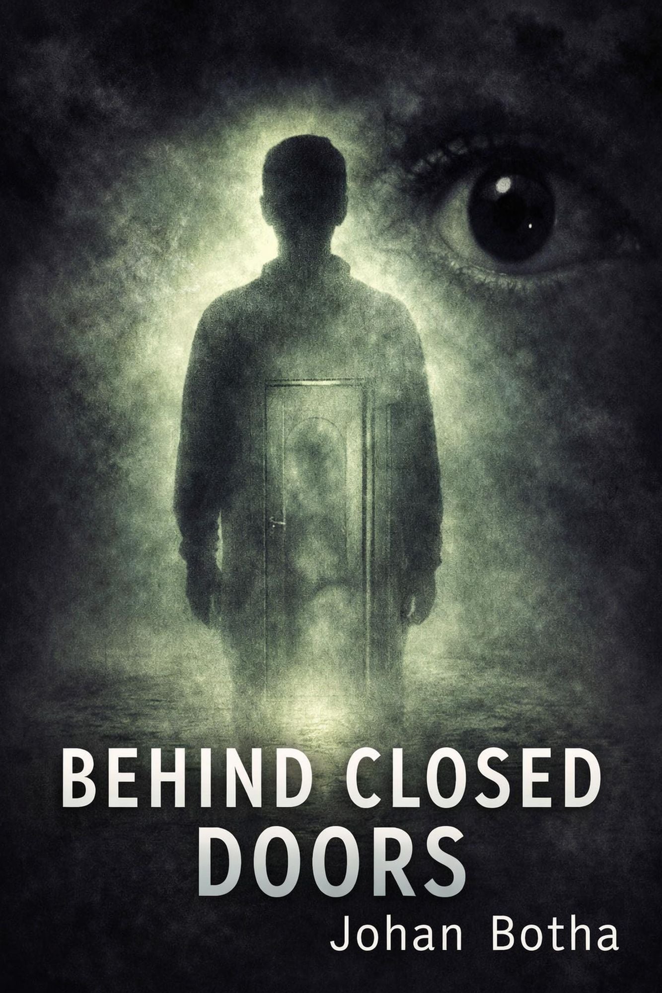 Behind Closed Doors