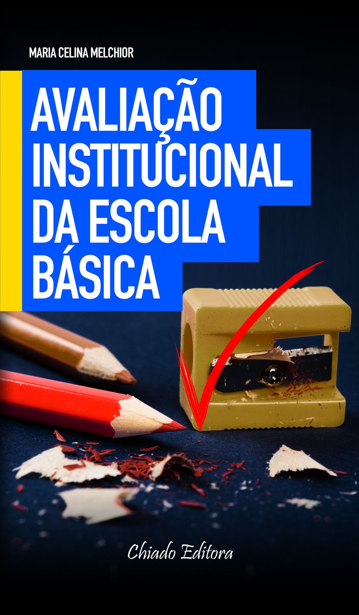 Avaliação Institucional da Escola Básica