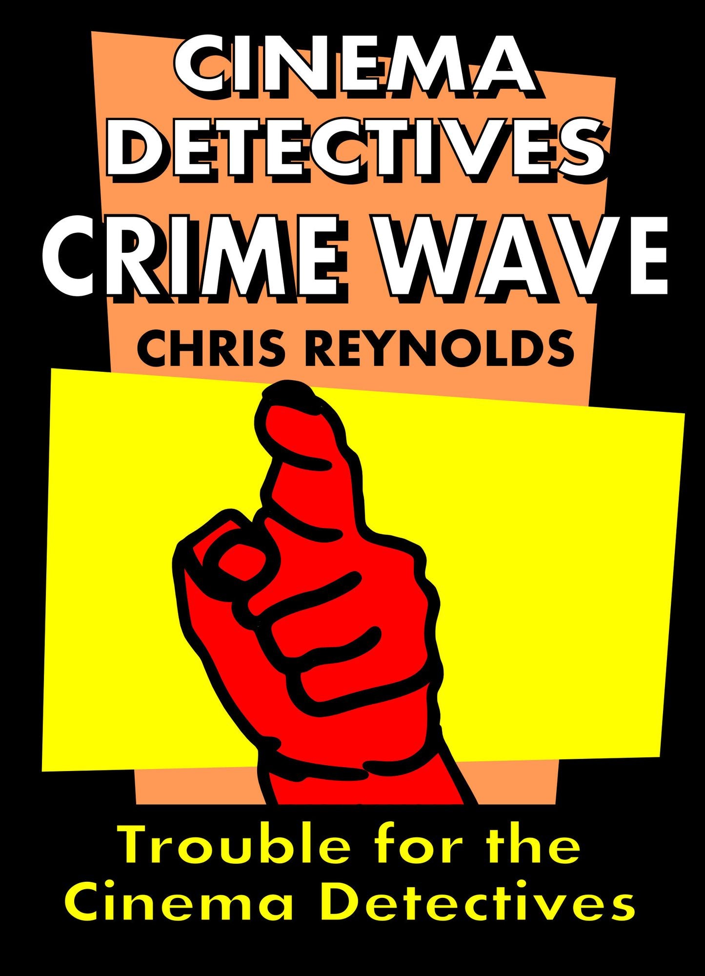 Cinema Detectives: Crime Wave