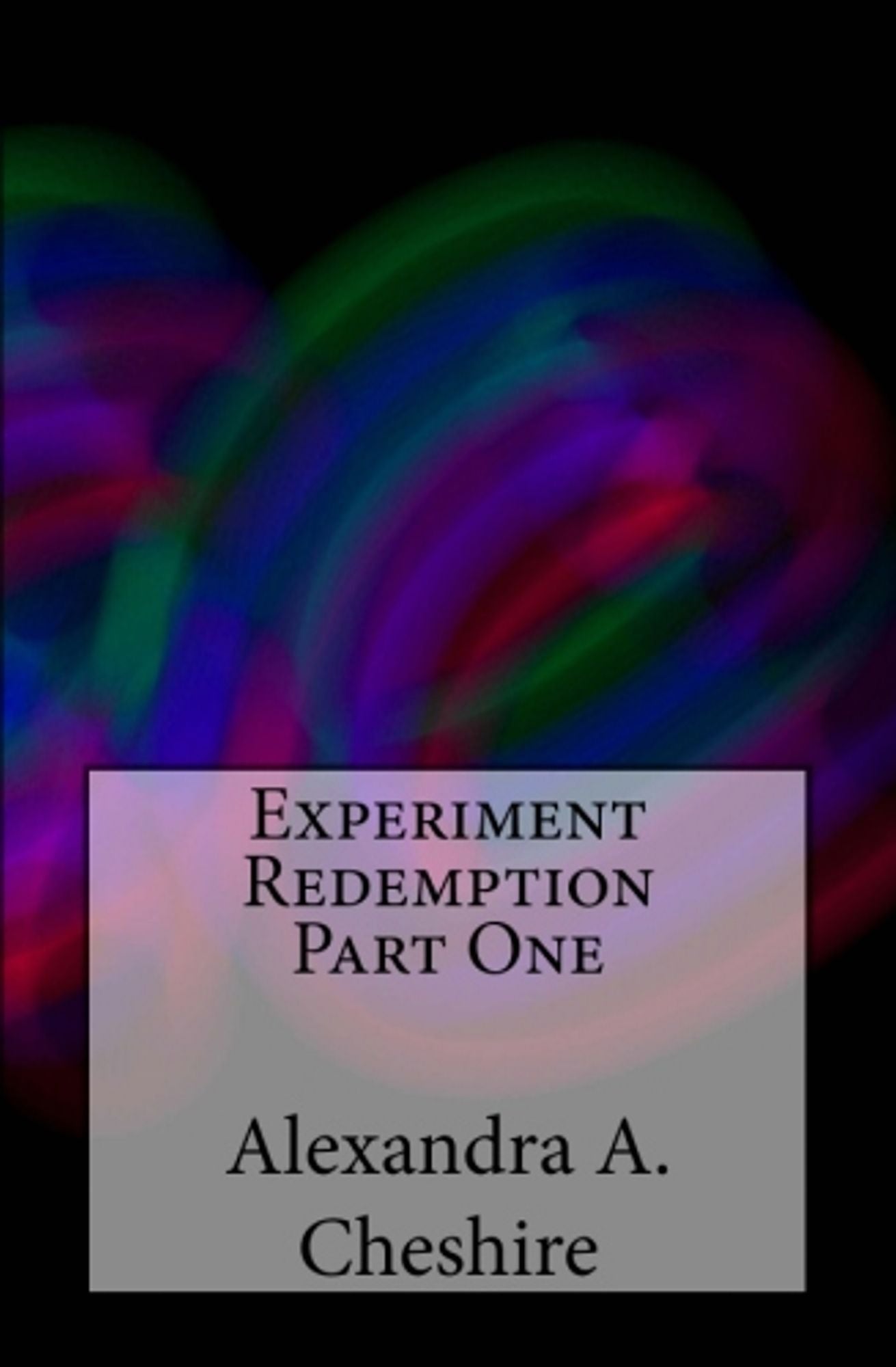 Experiment Redemption Part One
