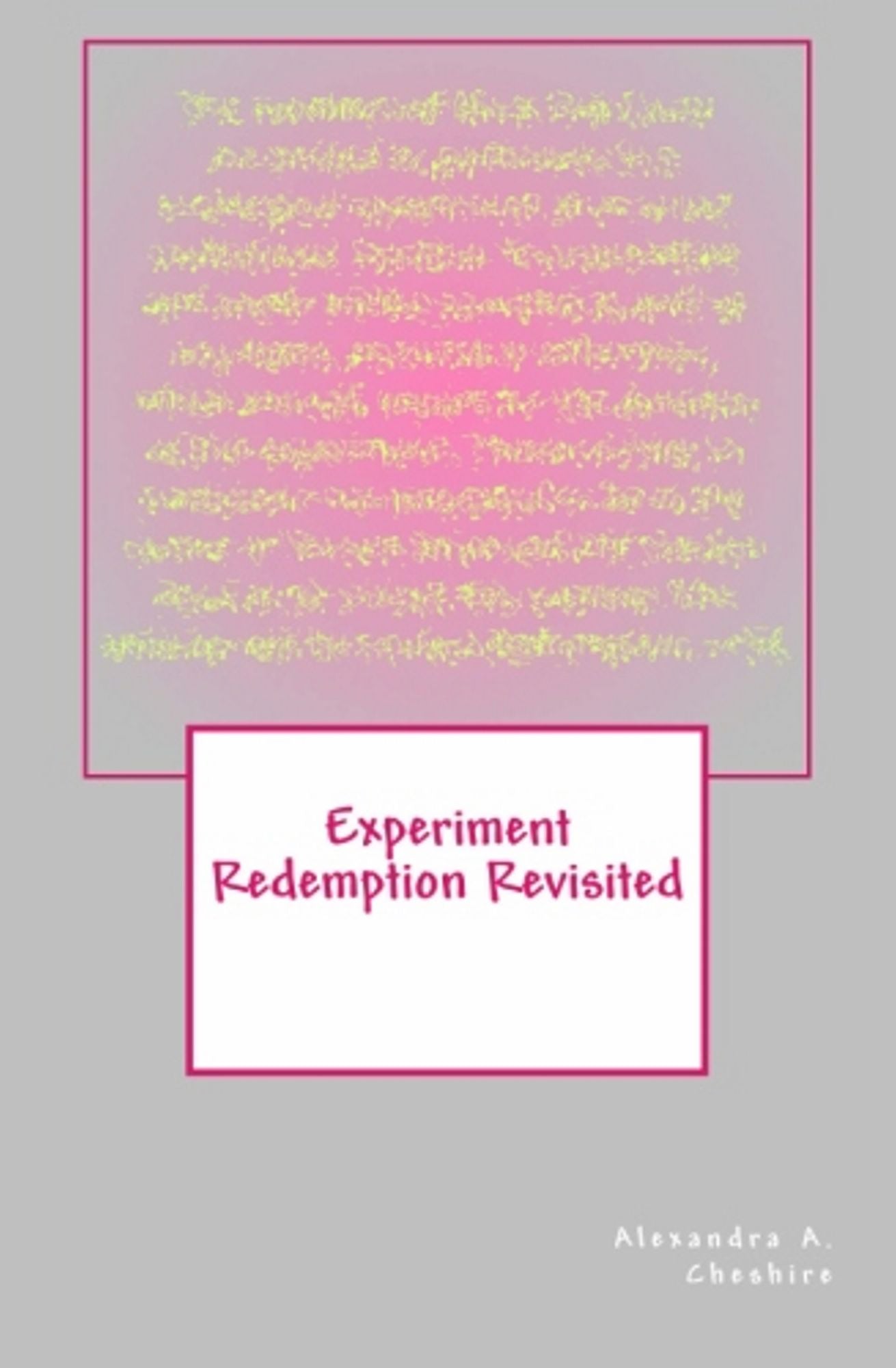 Experiment Redemption Revisited