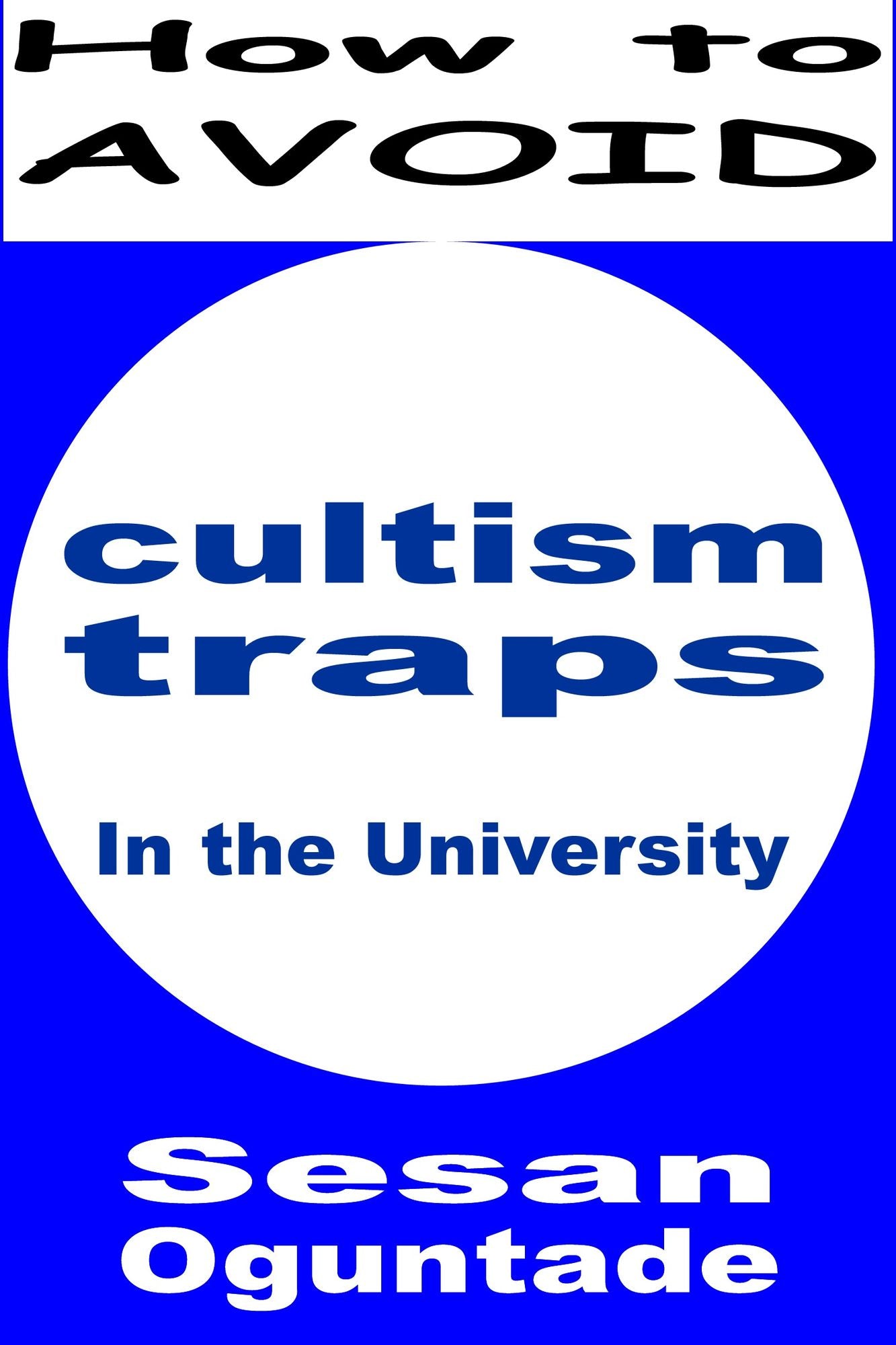 How to Avoid Cultism Traps in the University