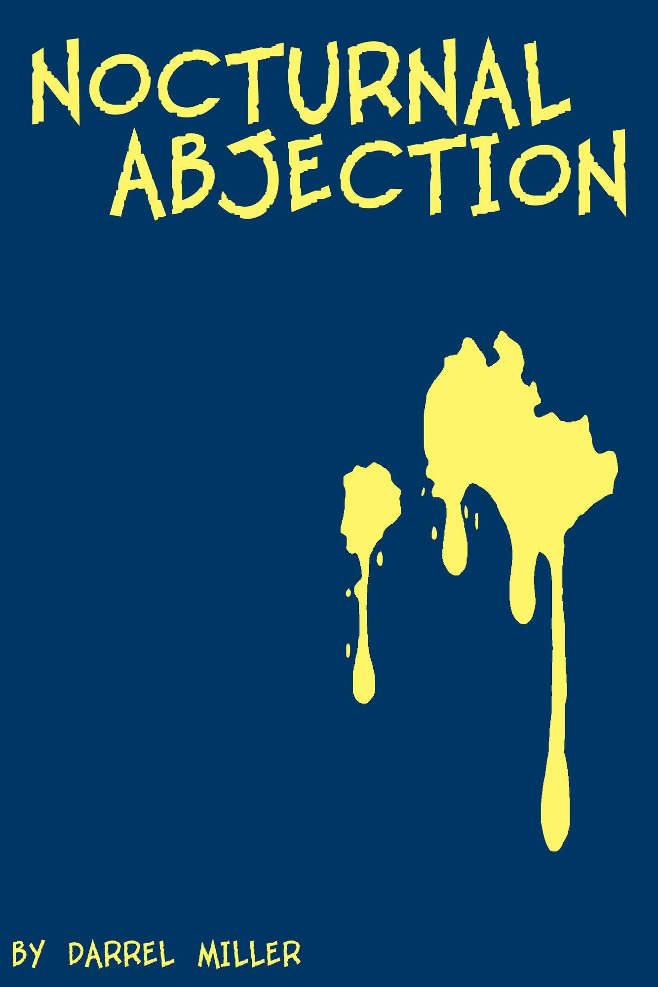 Nocturnal Abjection