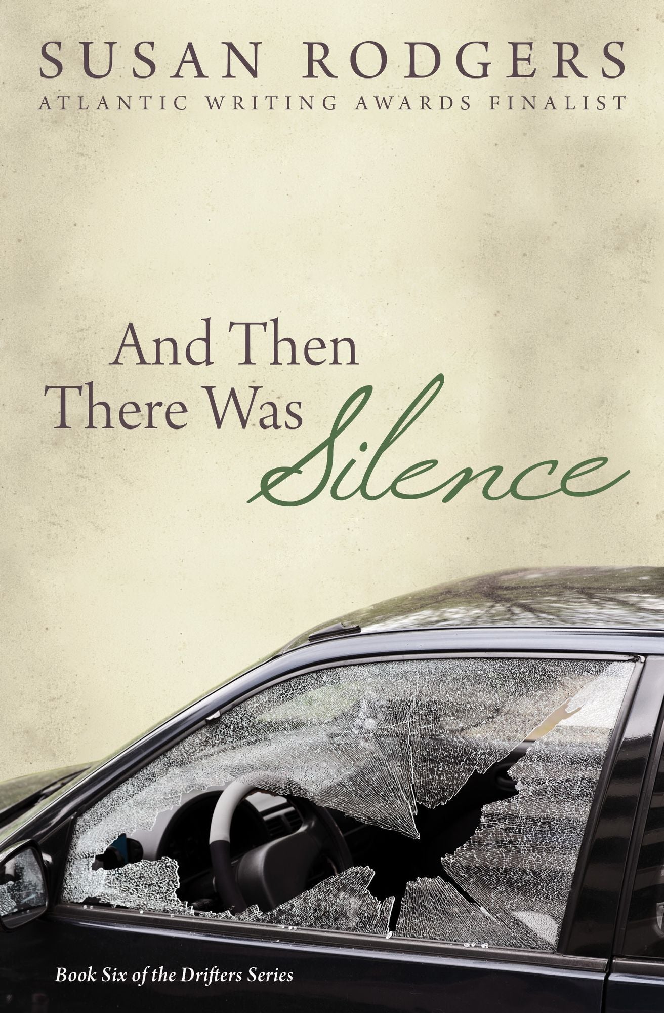 And Then There Was Silence (Drifters, Book Six)