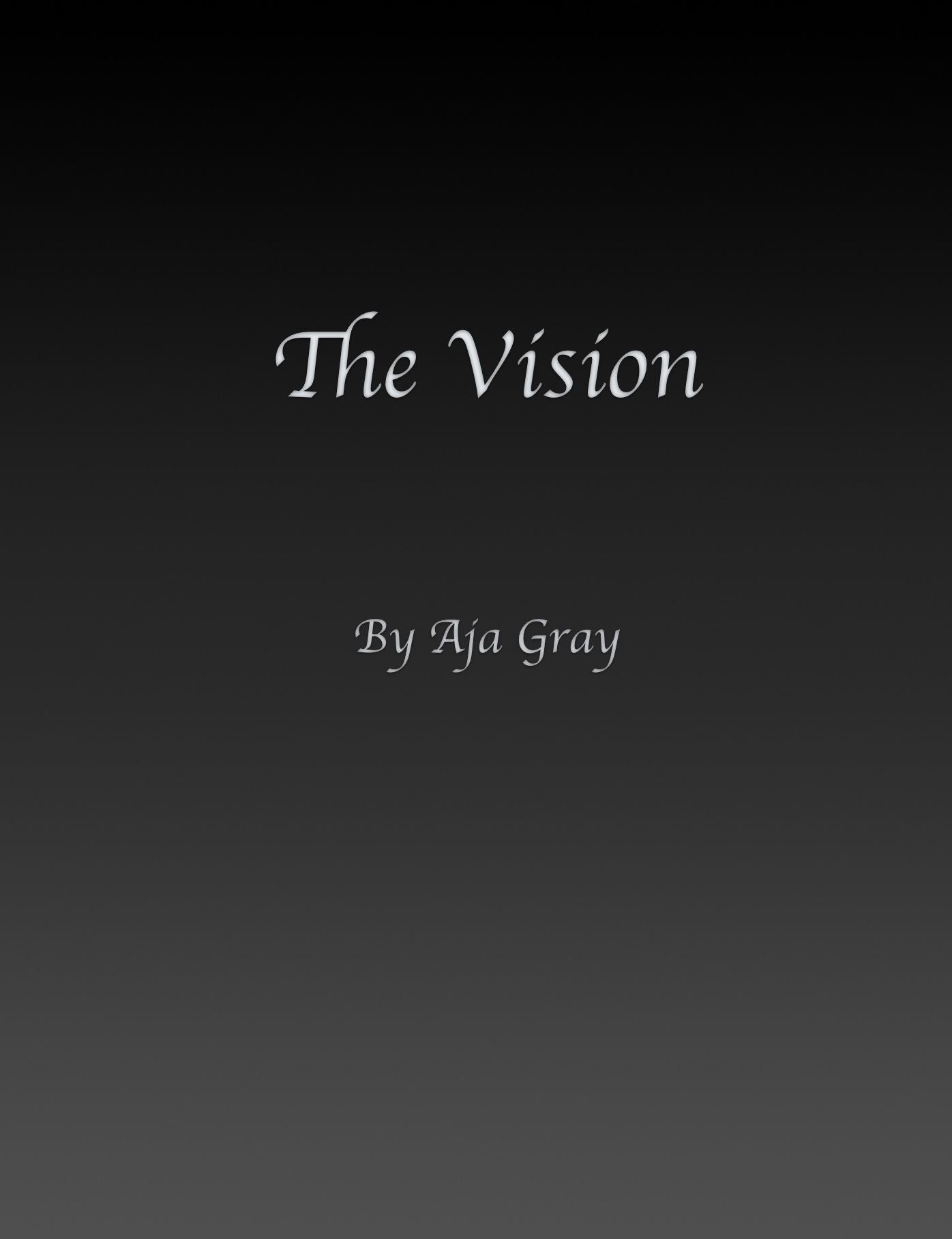 The Vision