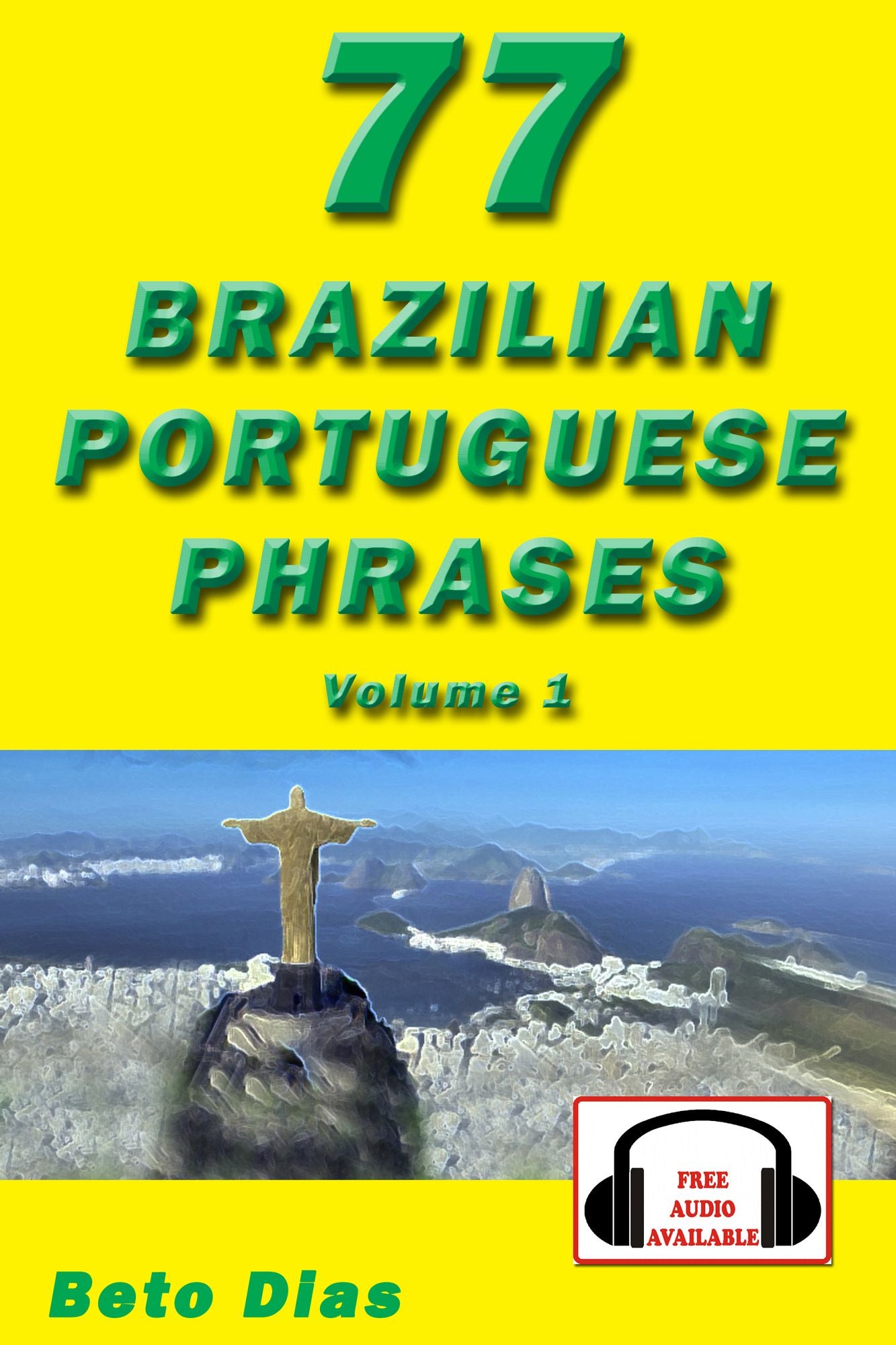 77 Brazilian Portuguese Phrases Volume 1 Audio Available