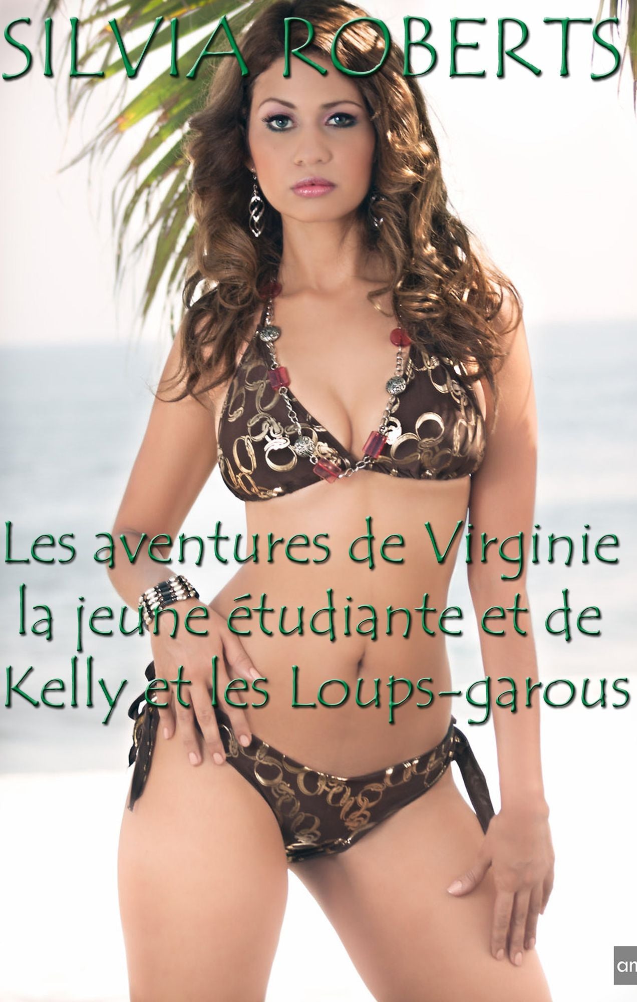 Les aventures de Virginie la jeune étudiante et de Kelly et les Loups-garous
