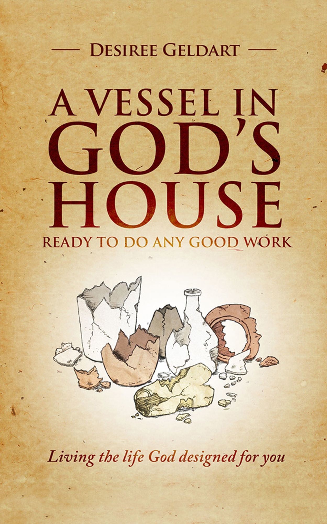 A Vessel in God's House