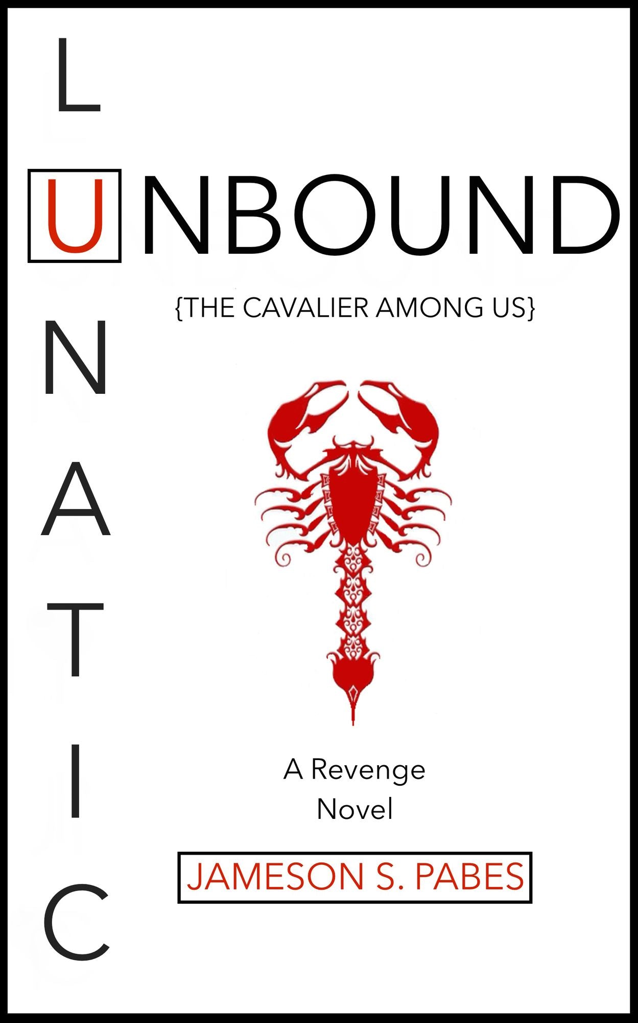 Lunatic Unbound