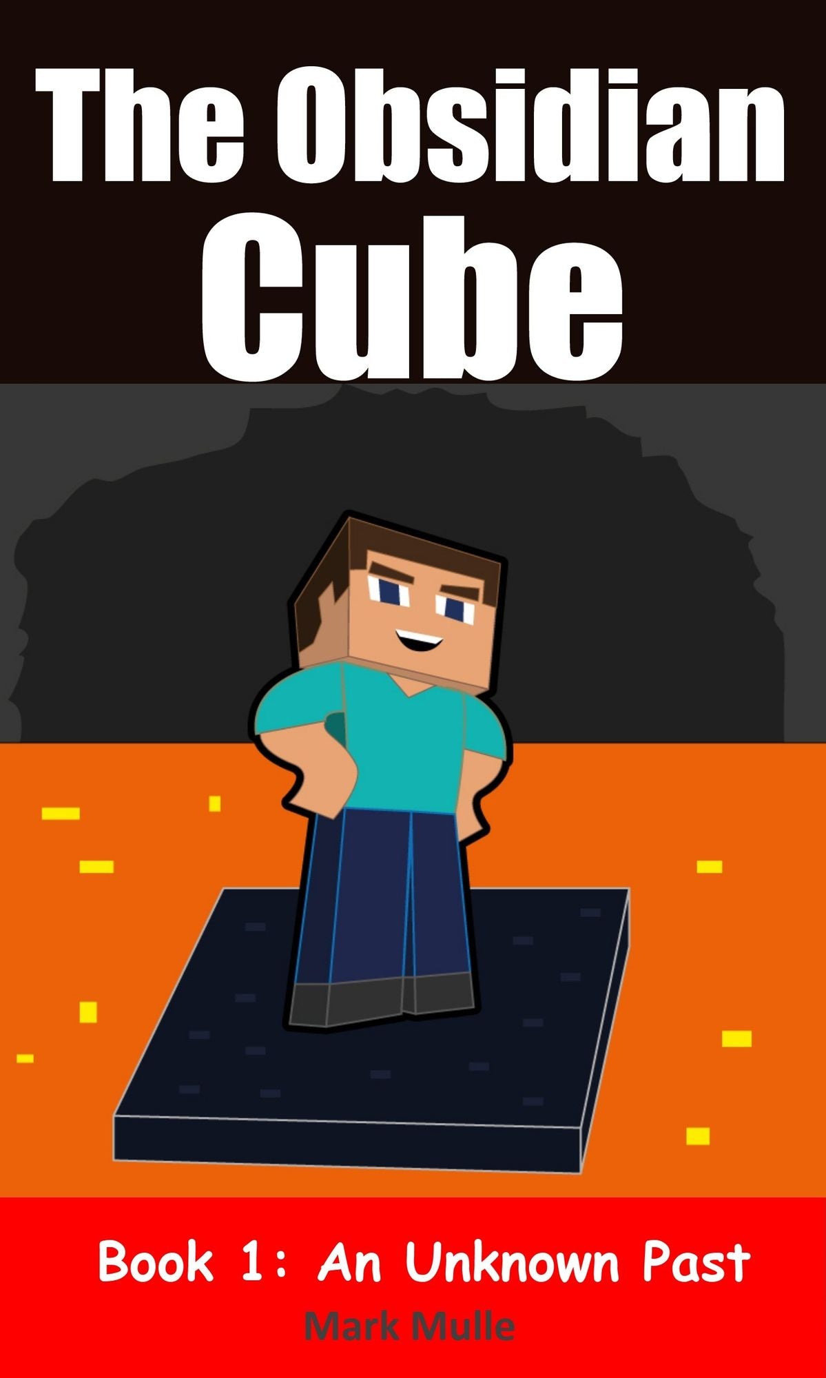 The Obsidian Cube, Book 1: An Unknown Past