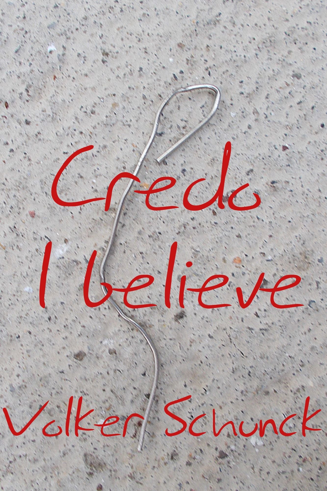 Credo: I Believe