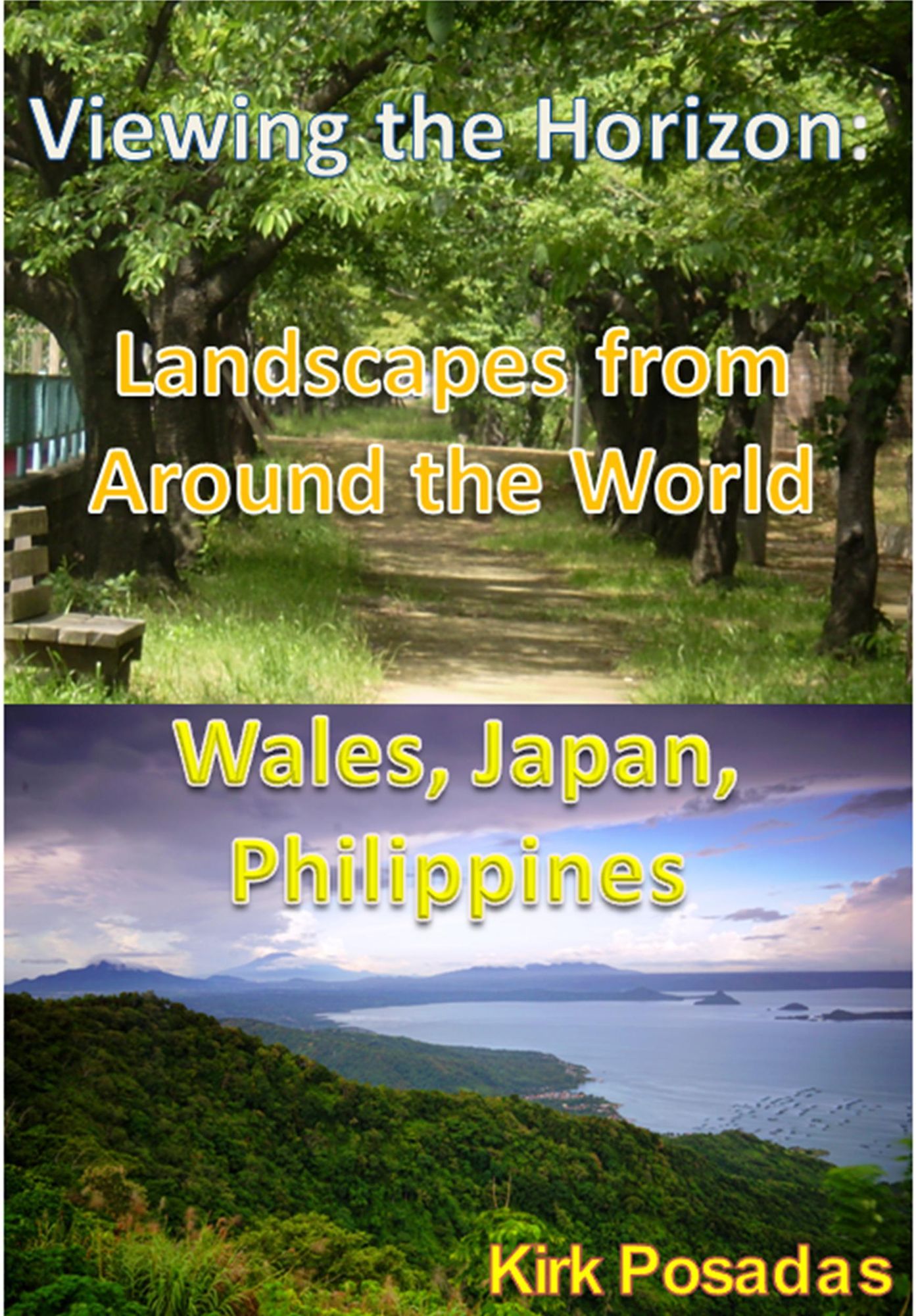 Viewing the Horizon: Landscapes from Around the World (Wales, Japan, Philippines)