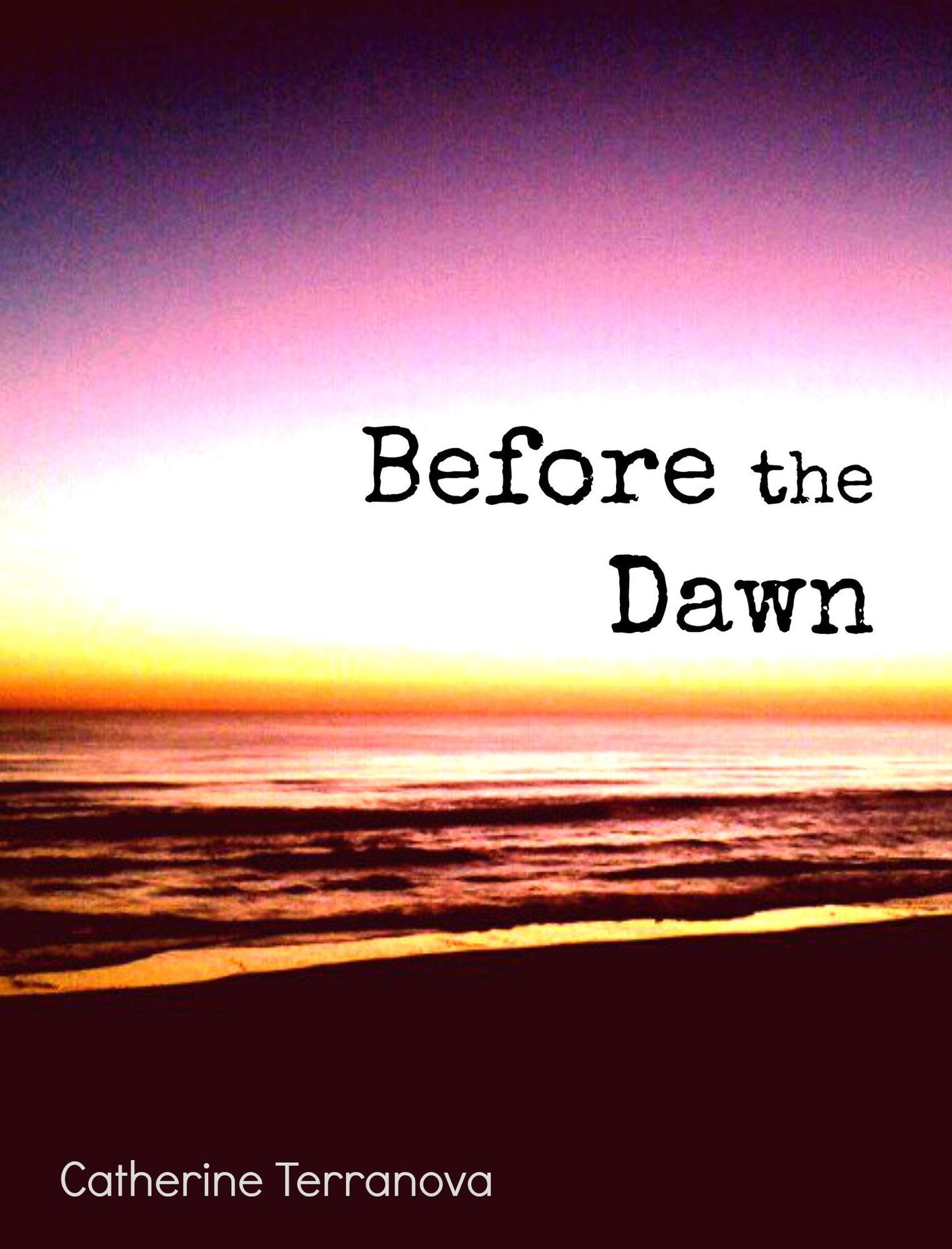 Before the Dawn