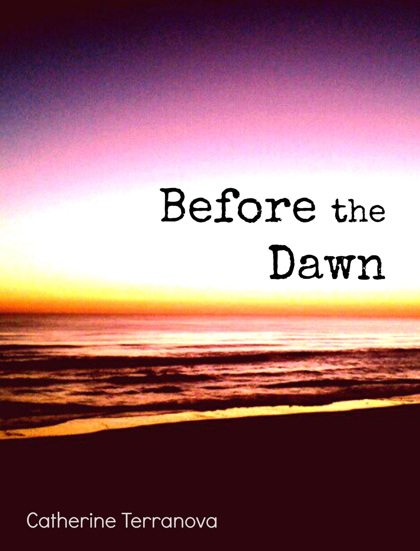 Before the Dawn