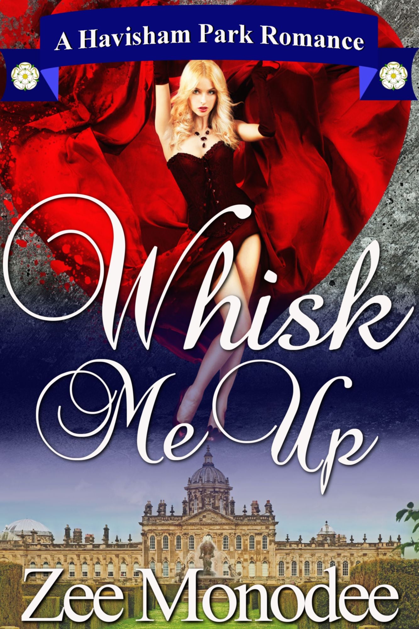 Whisk Me Up: A Havisham Park Romance
