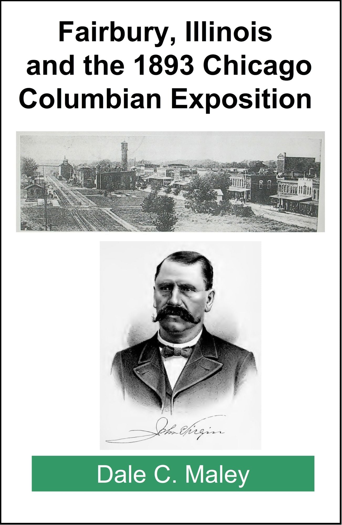 Fairbury, Illinois and the 1893 Chicago Columbian Exposition