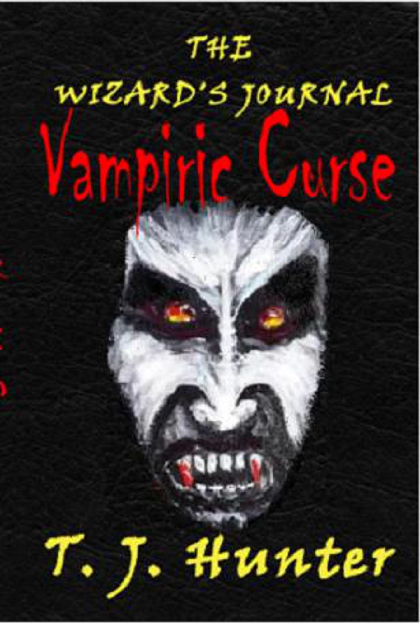 The Wizard's Journal: Vampiric Curse - Book II