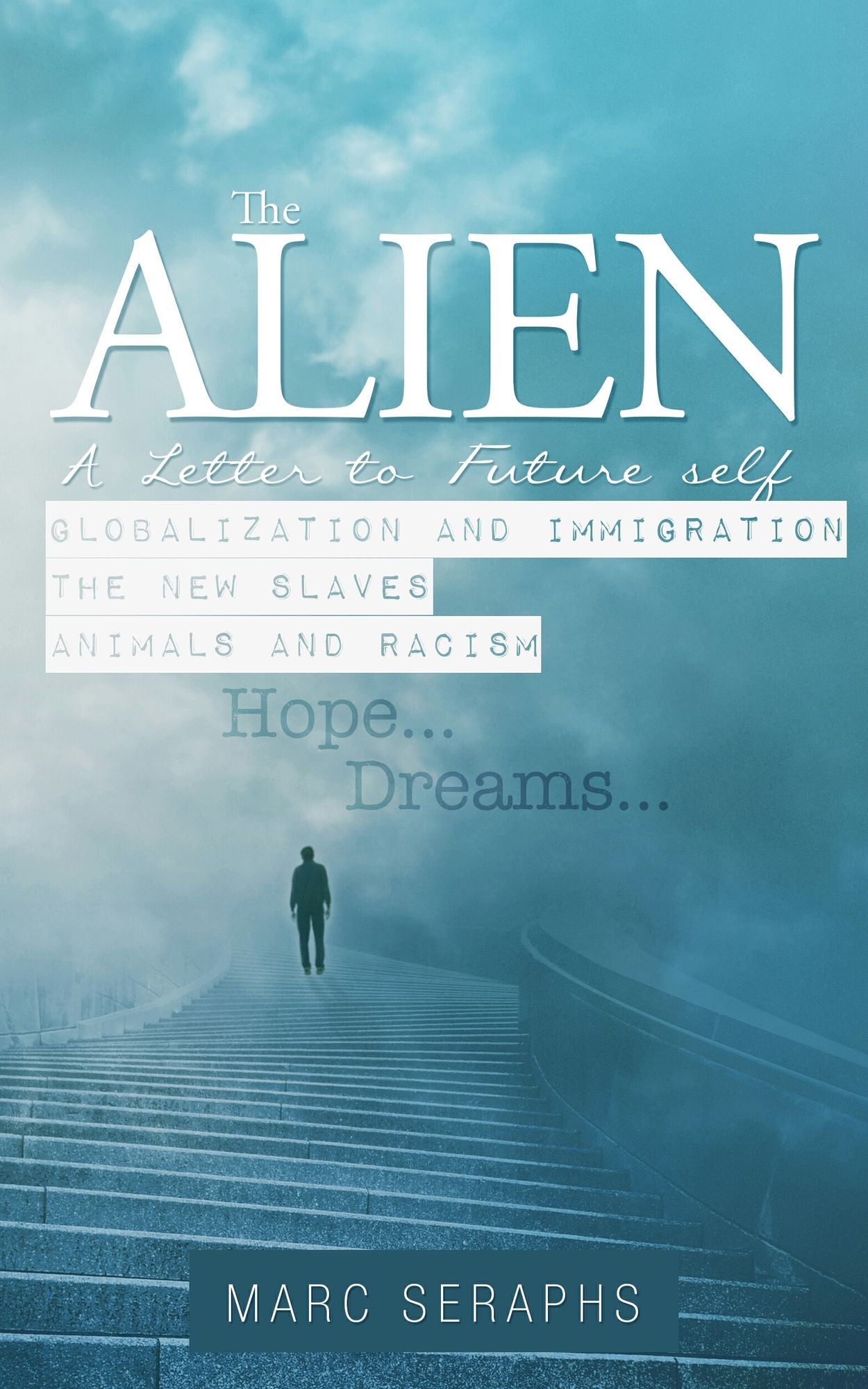 The Alien: a Letter to Future Self