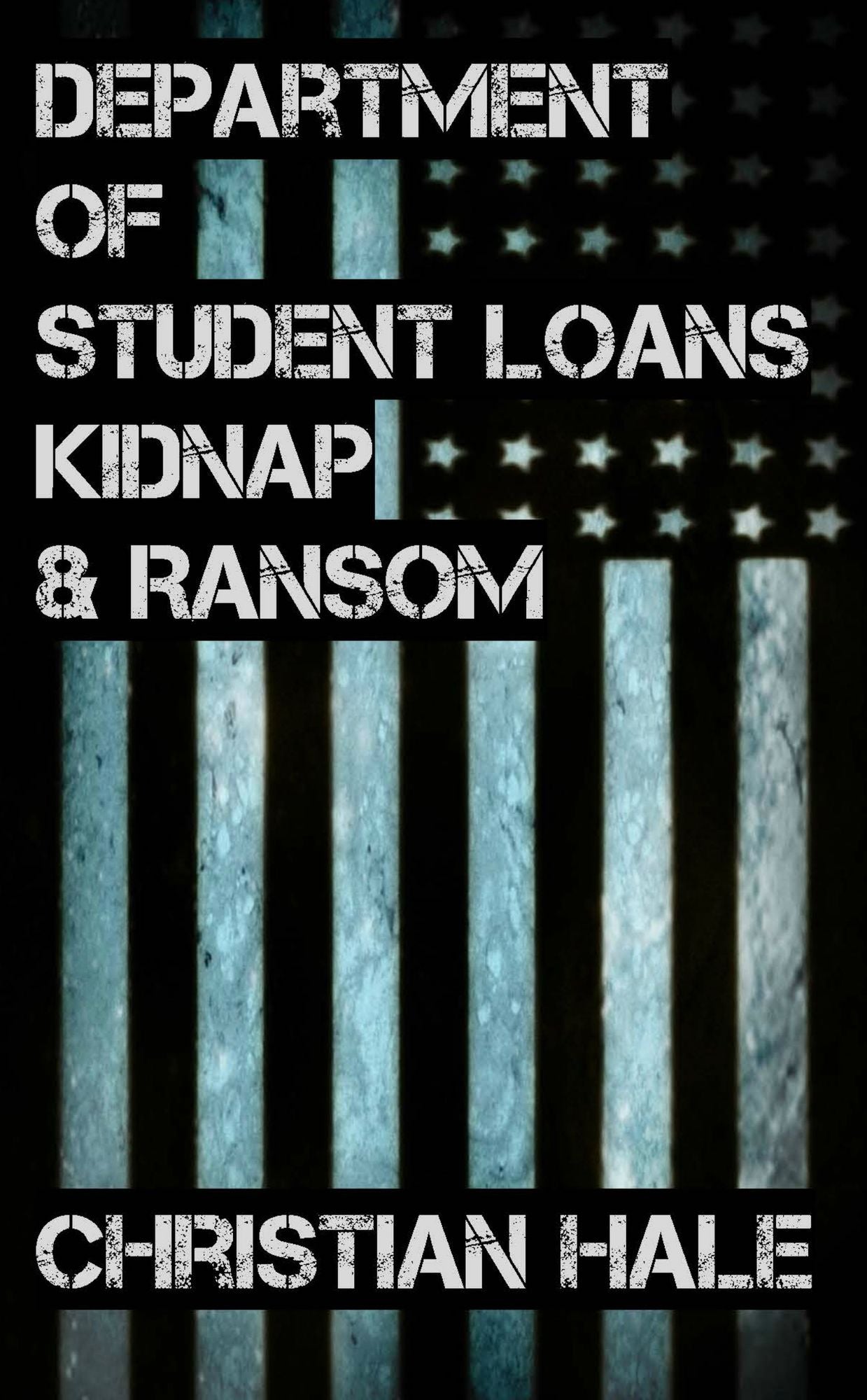 Department of Student Loans, Kidnap & Ransom