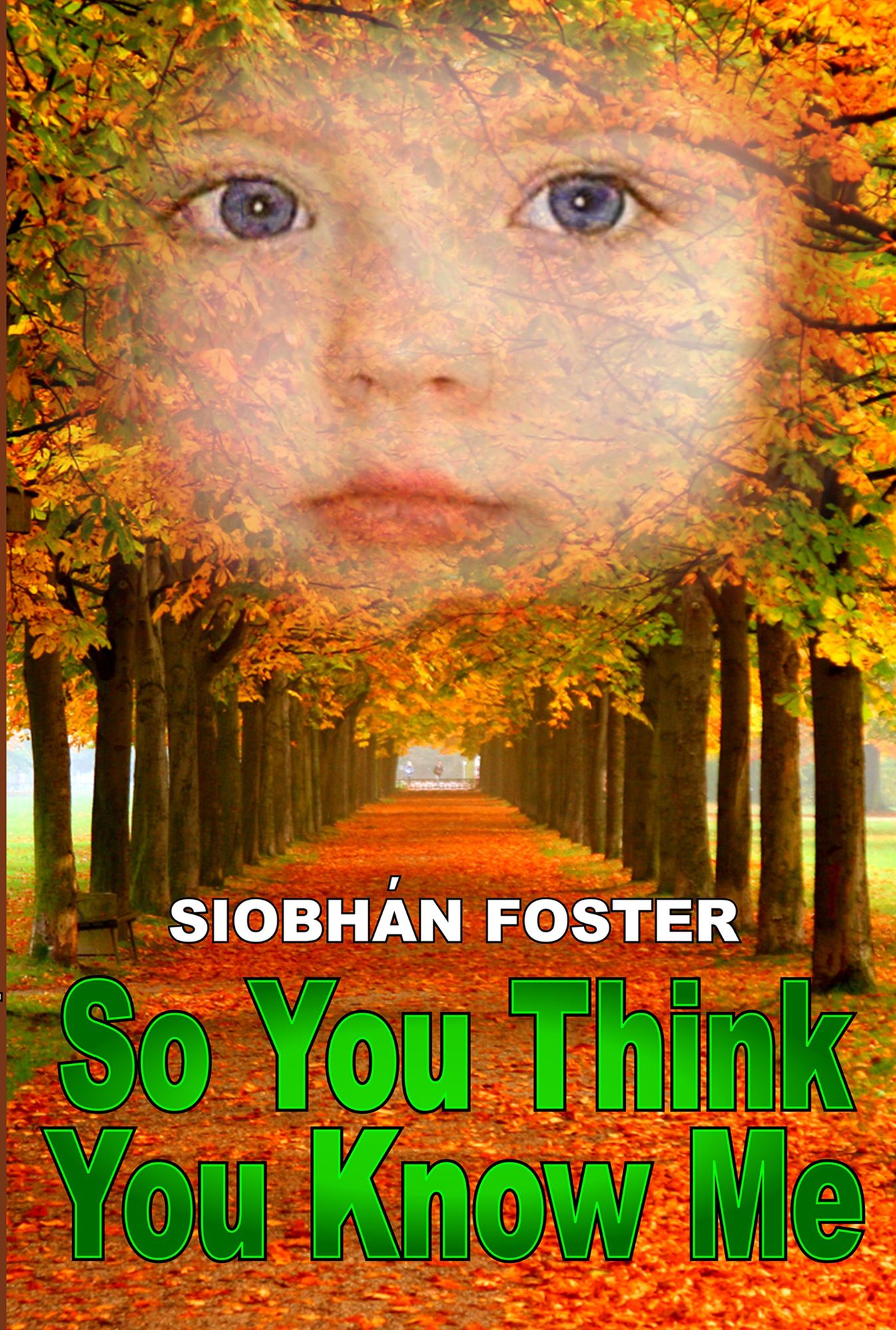 So You Think You Know Me