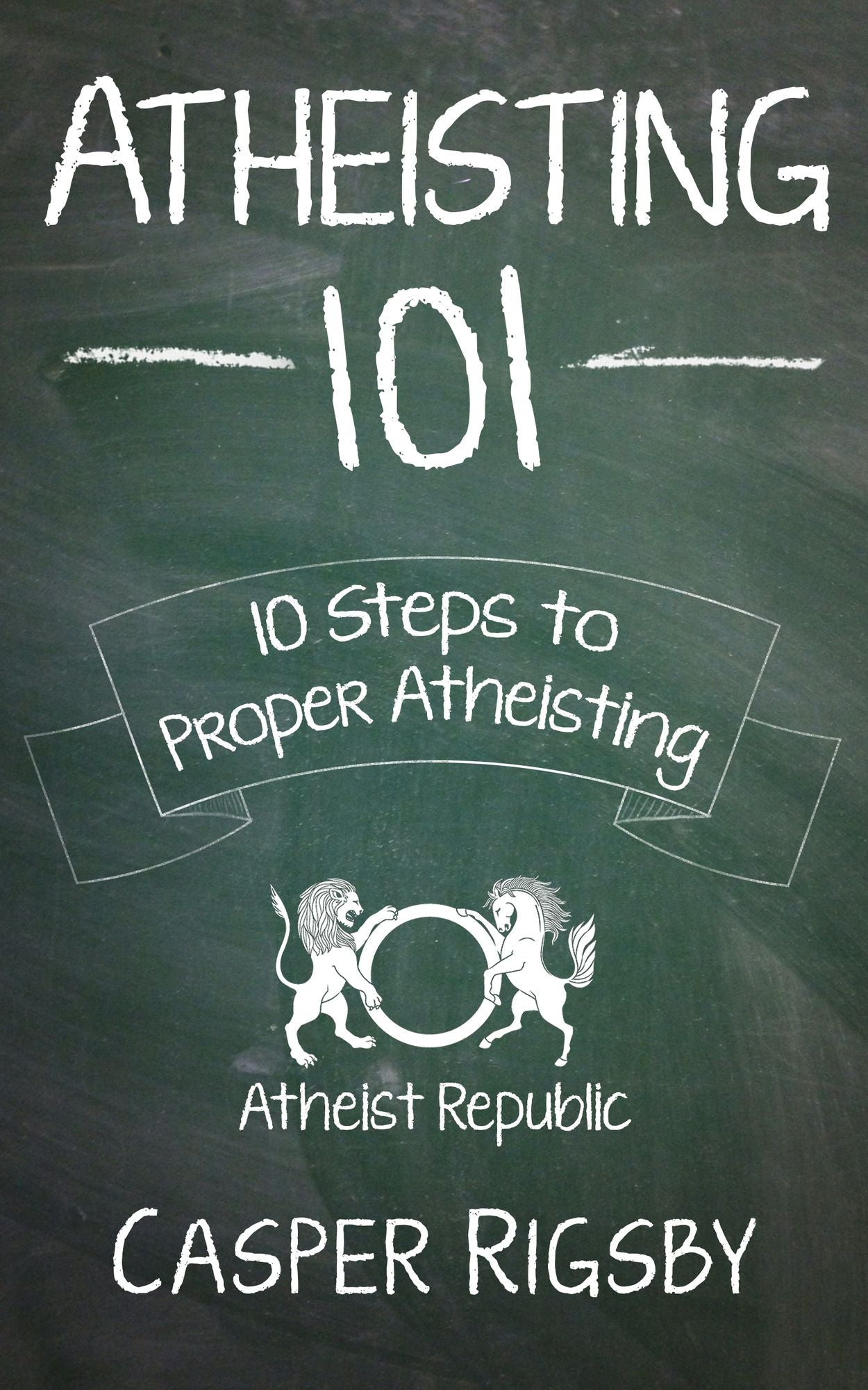 Atheisting 101: 10 Steps to Proper Atheisting