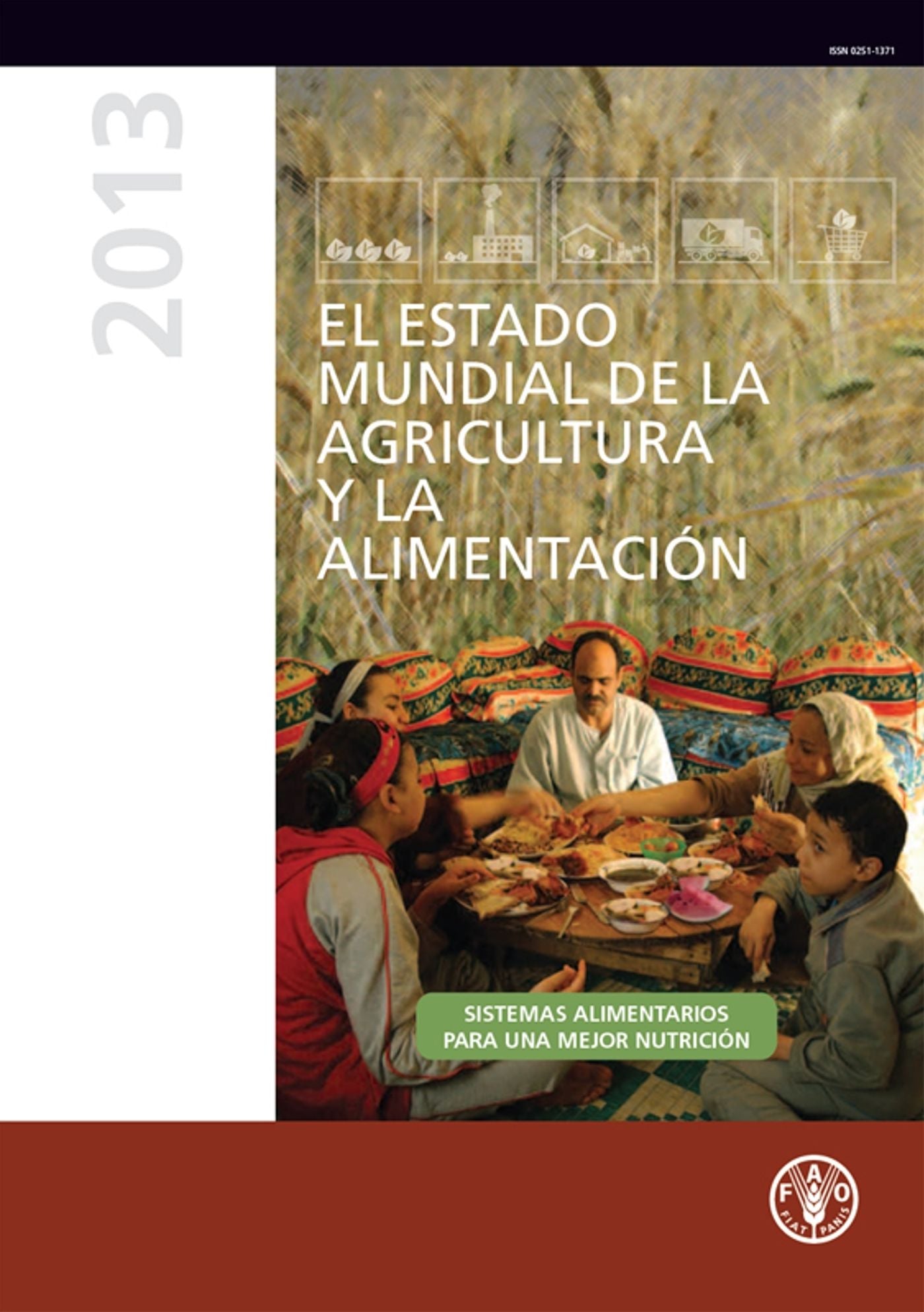 El estado mundial de la agricultura y la alimentación 2013