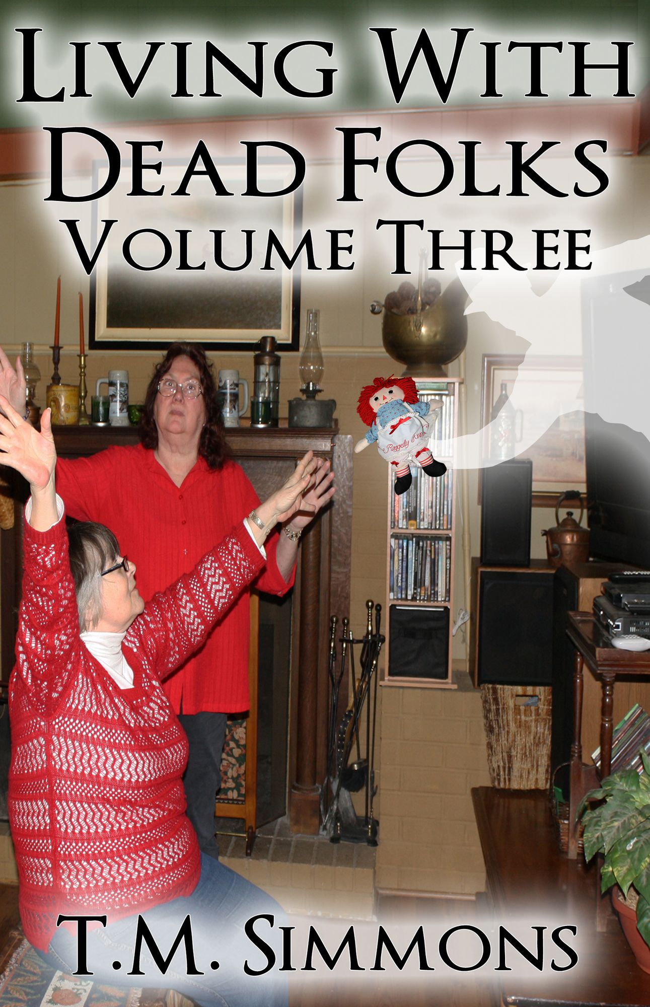 Living With Dead Folks, Volume Three
