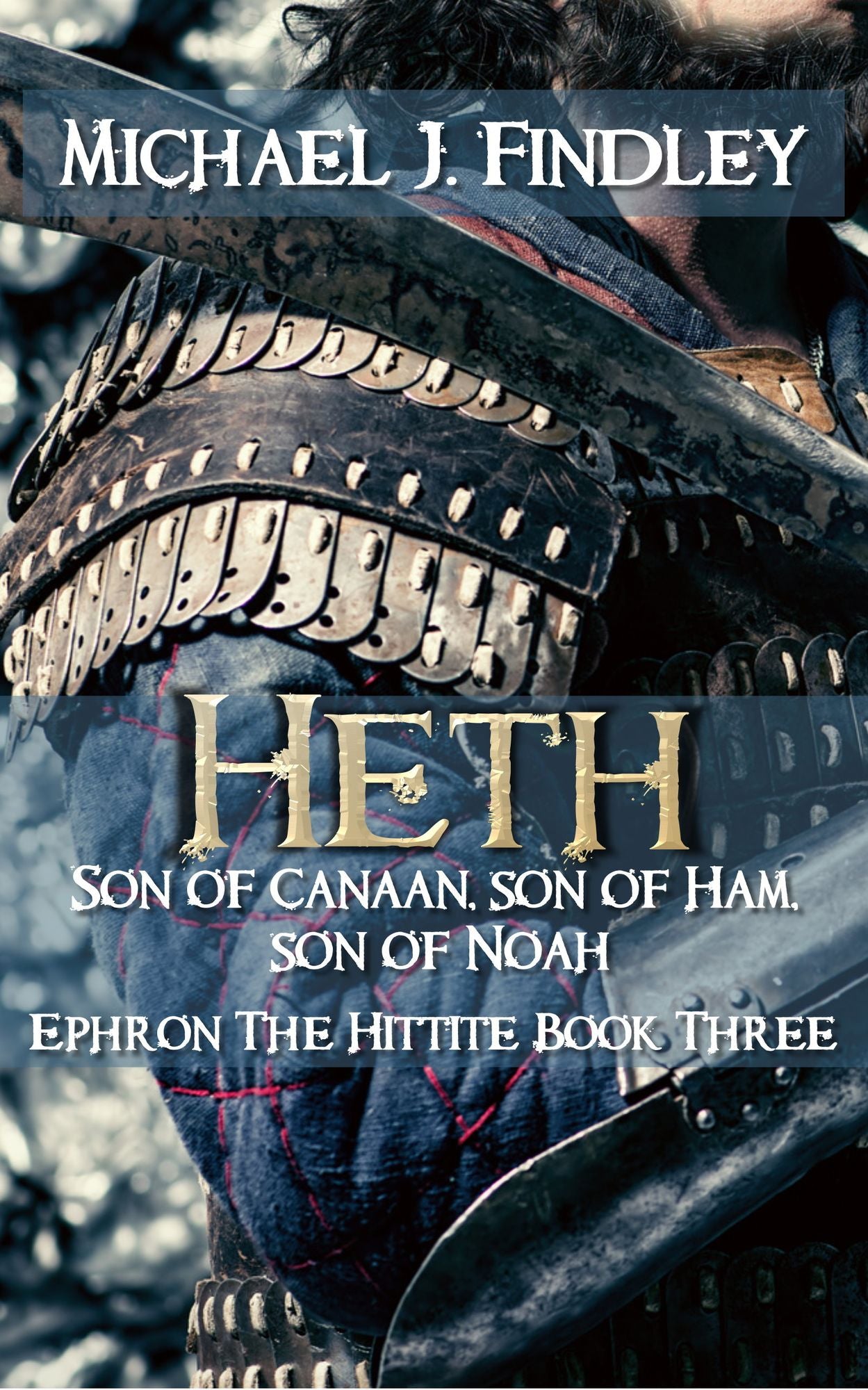 Heth, Son of Canaan, son of Ham, son of Noah