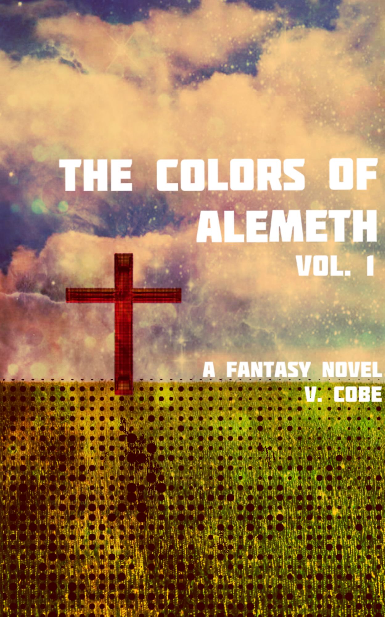 The Colors of Alemeth: Vol. 1