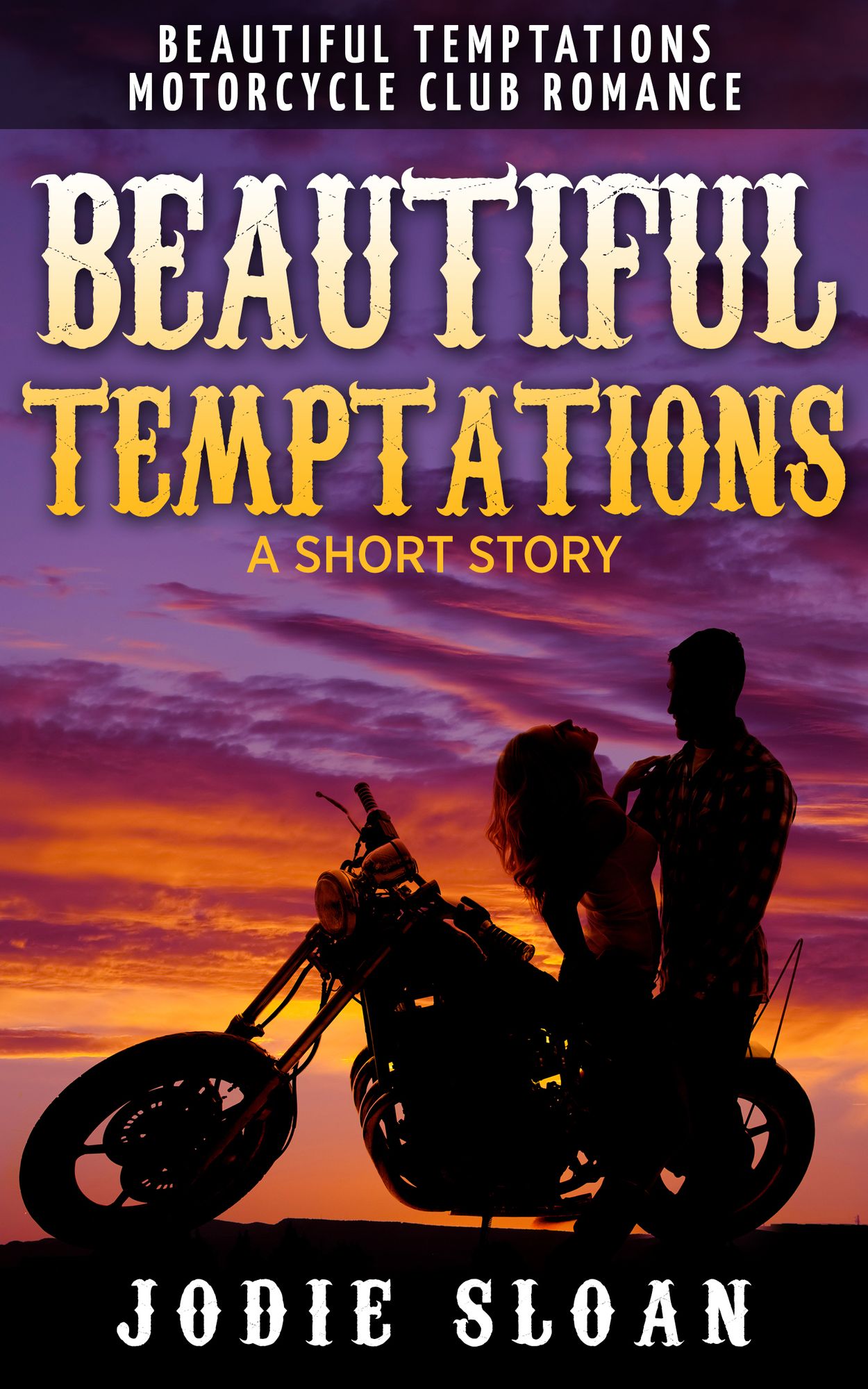 Beautiful Temptations Motorcycle Club Romance: A Short Story