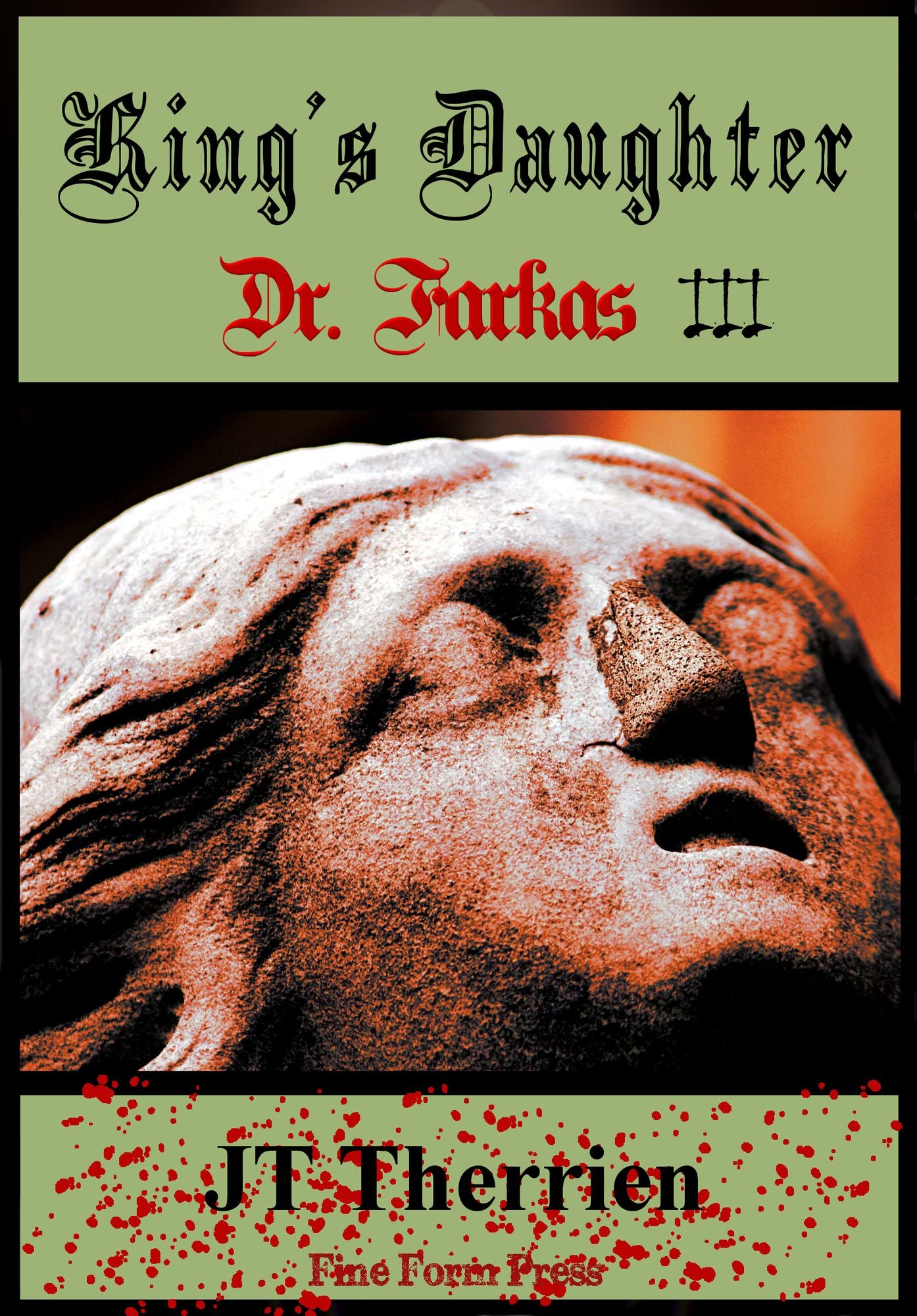 King's Daughter: Dr. Farkas III