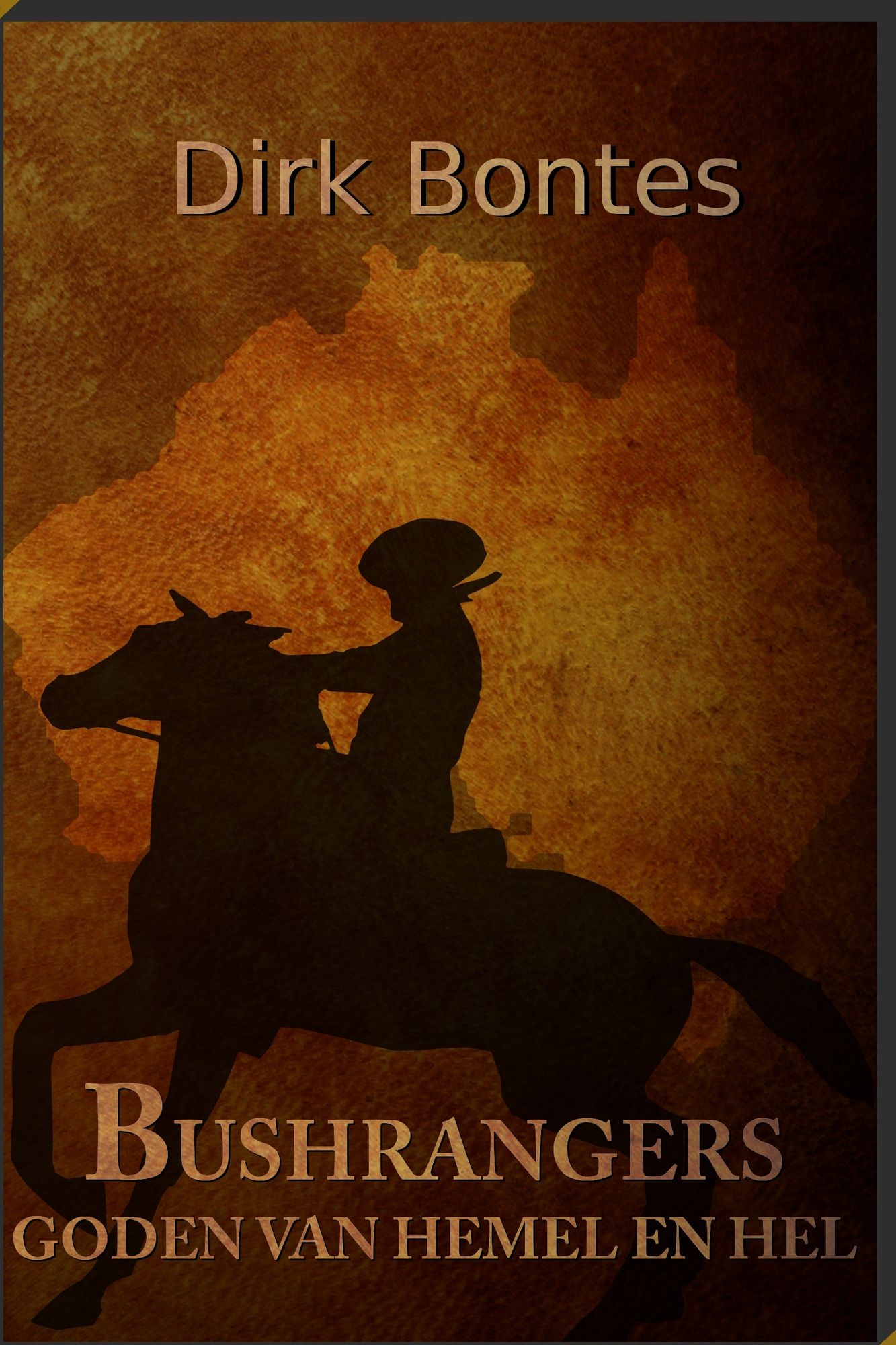 Bushrangers. Goden Van Hemel En Hel