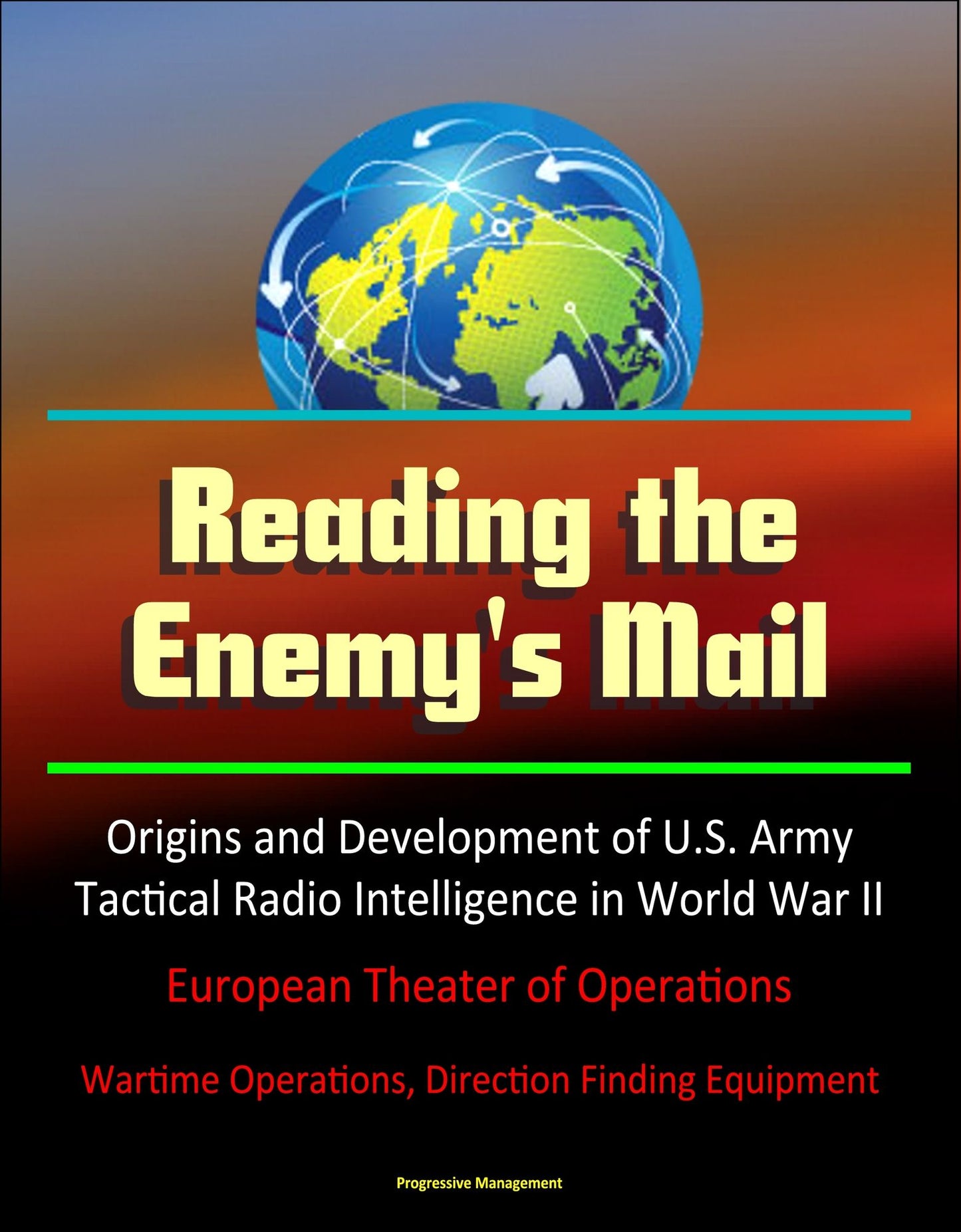 Reading the Enemy's Mail: Origins and Development of U.S. Army Tactical Radio Intelligence in World War II, European Theater of Operations - Wartime Operations, Direction Finding Equipment