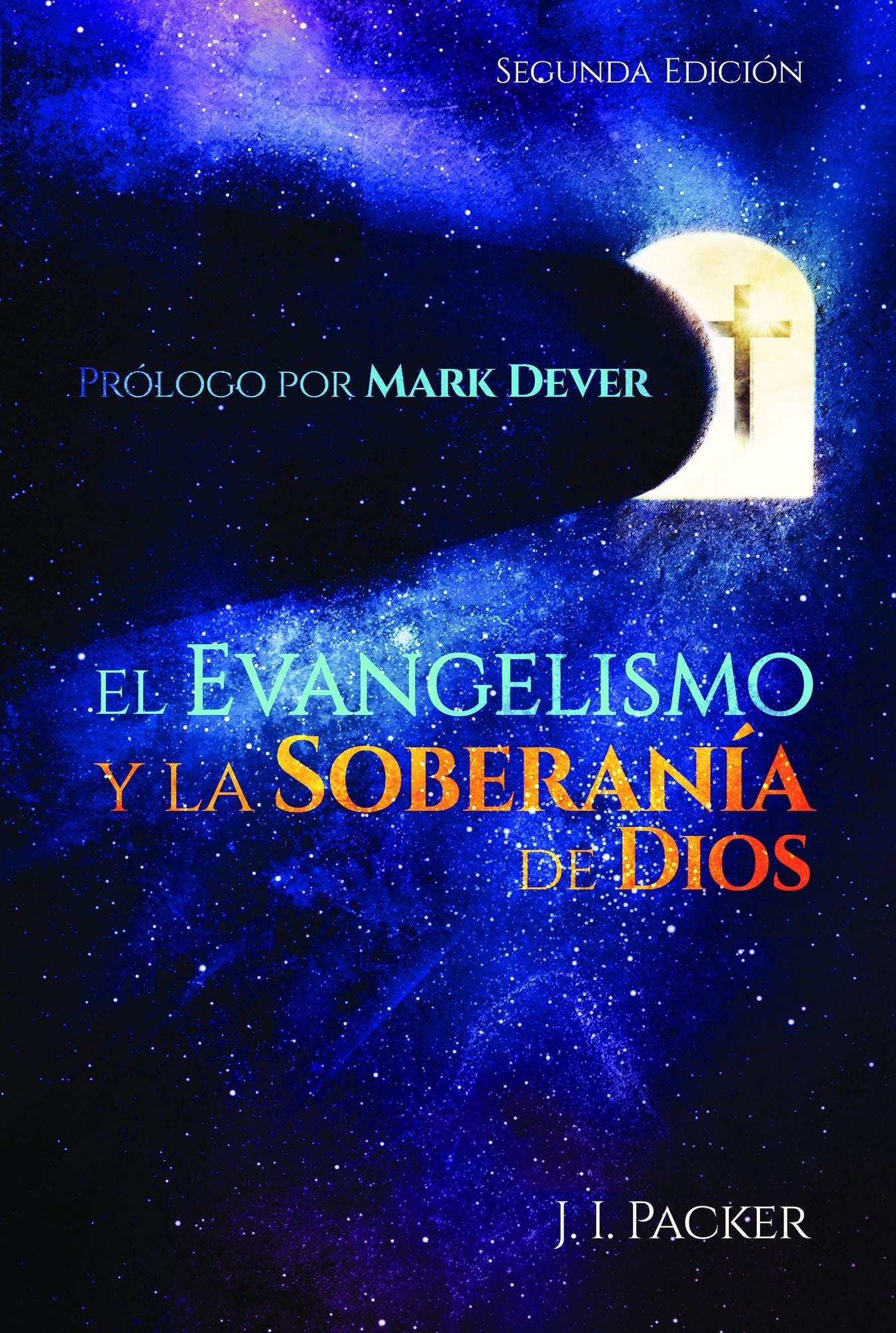 El Evangelismo y la Soberanía de Dios