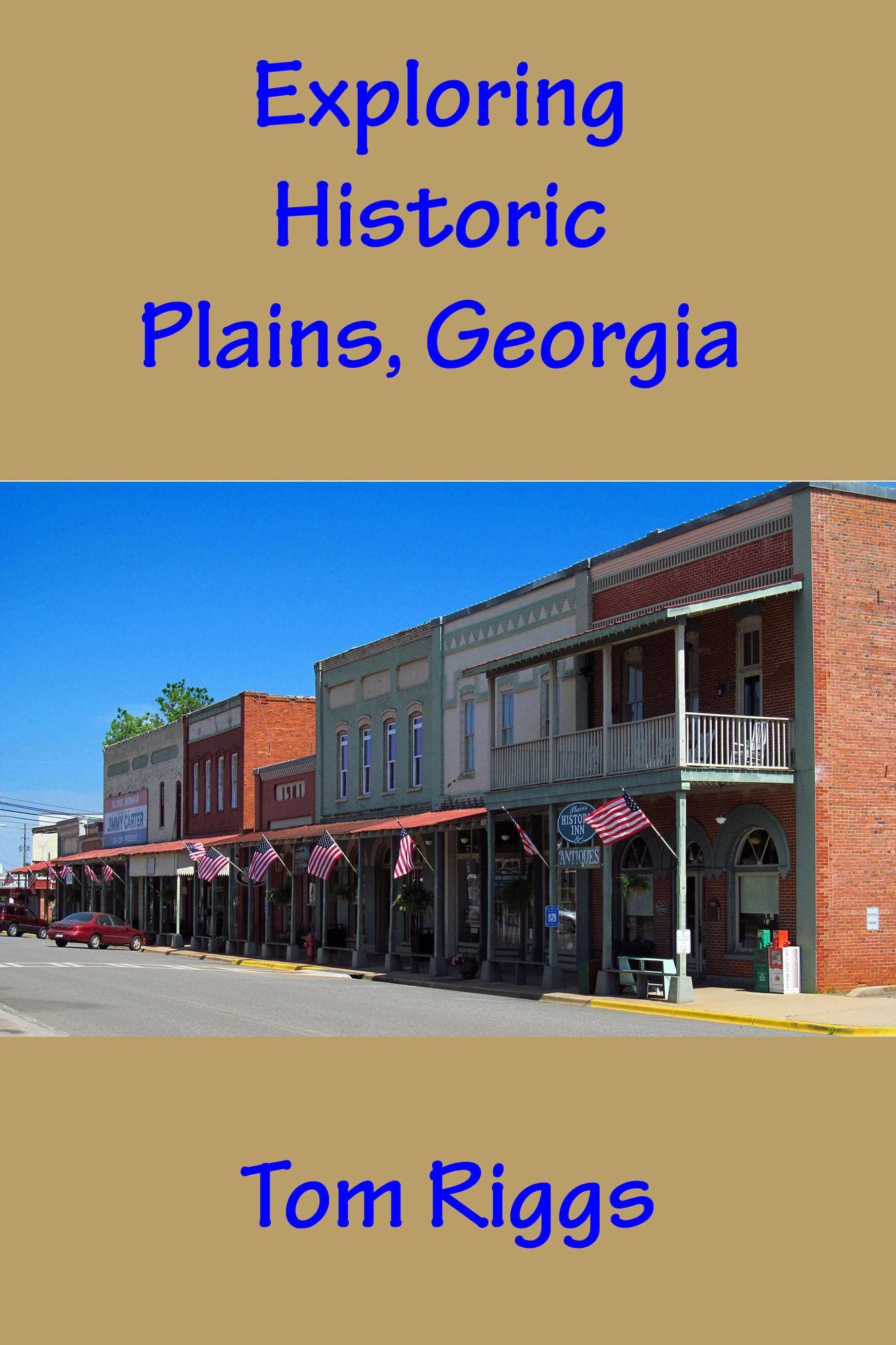 Exploring Historic Plains, Georgia