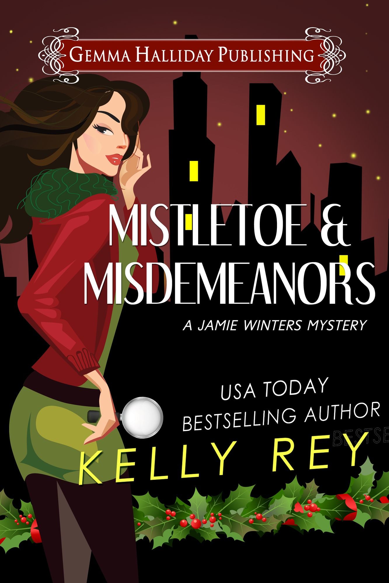 Mistletoe & Misdemeanors (a Jamie Winters Mysteries holiday short story)