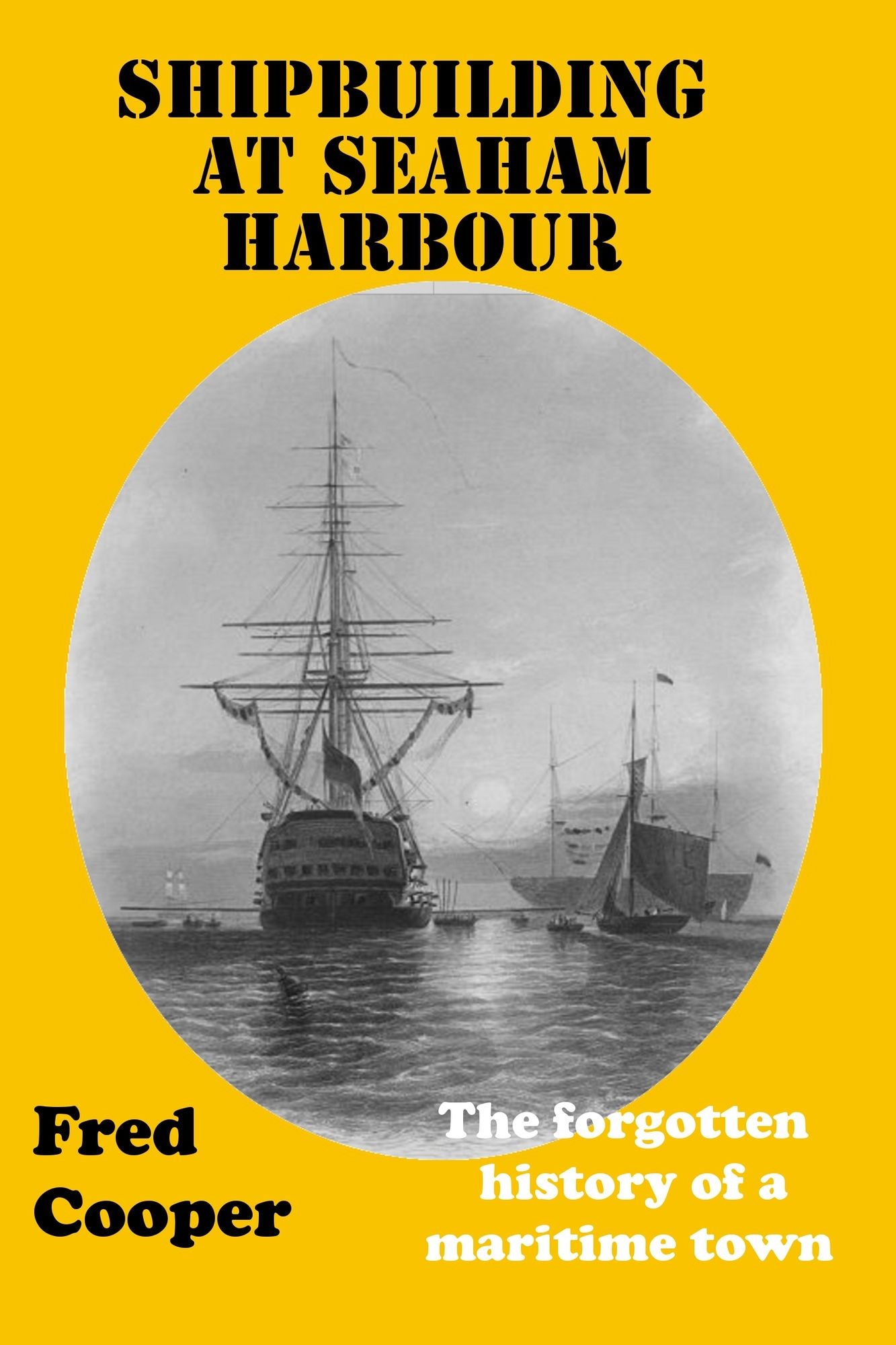 Shipbuilding at Seaham Harbour