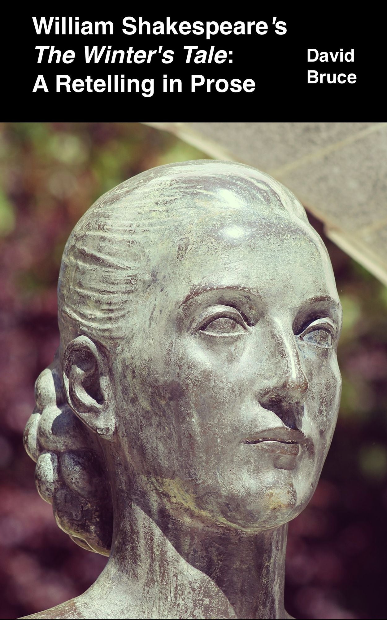 William Shakespeare's "The Winter's Tale": A Retelling in Prose
