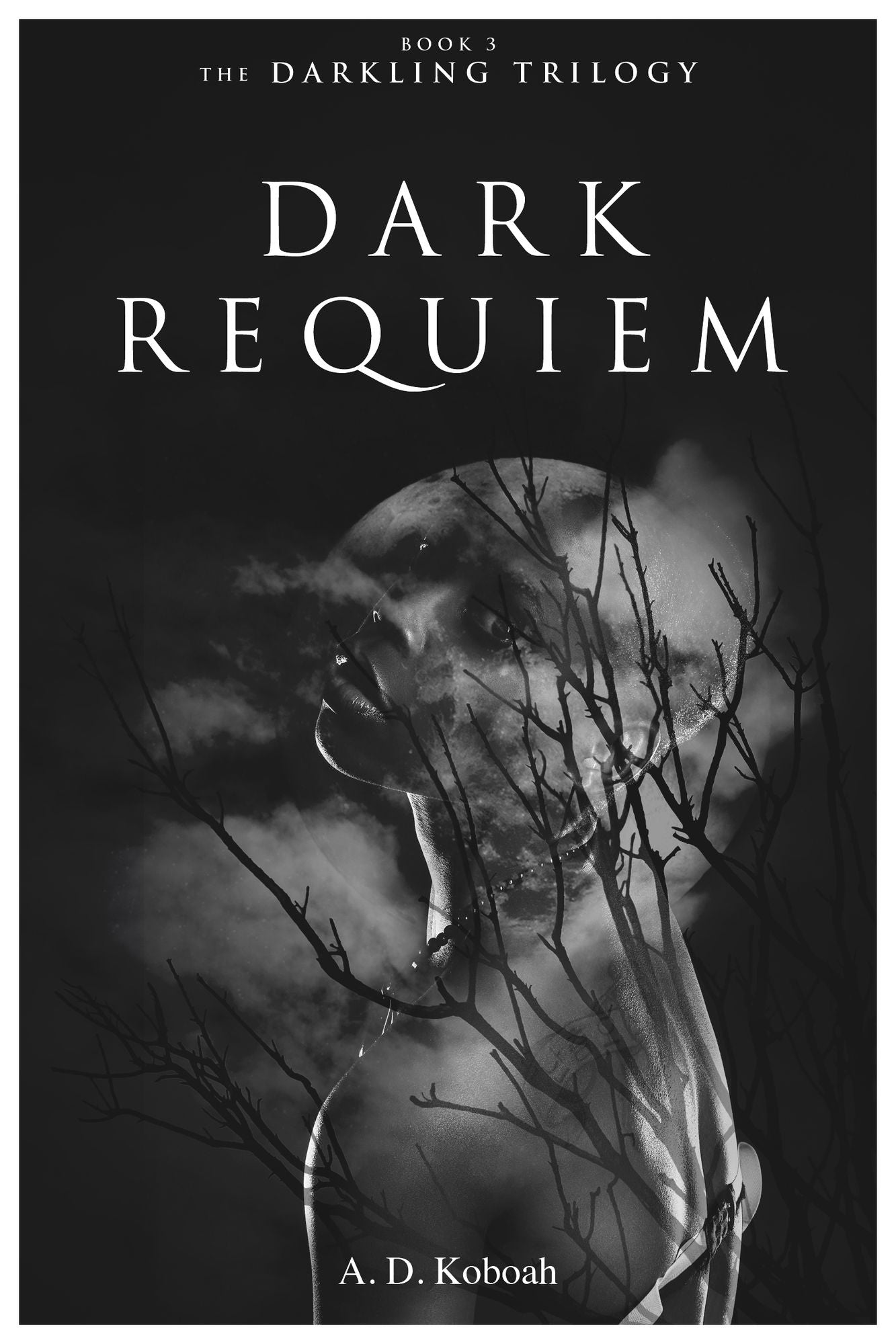 Dark Requiem (The Darkling Trilogy, Book 3)