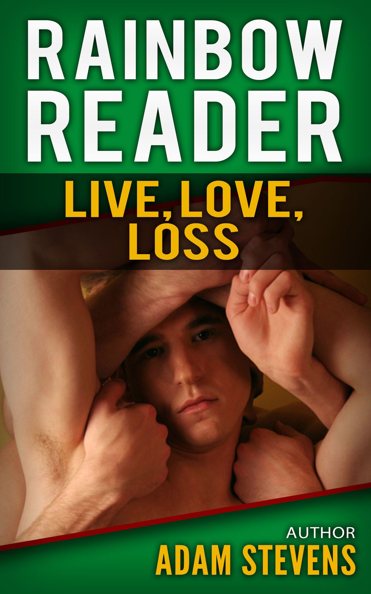 Rainbow Reader Green: Live, Love, Loss