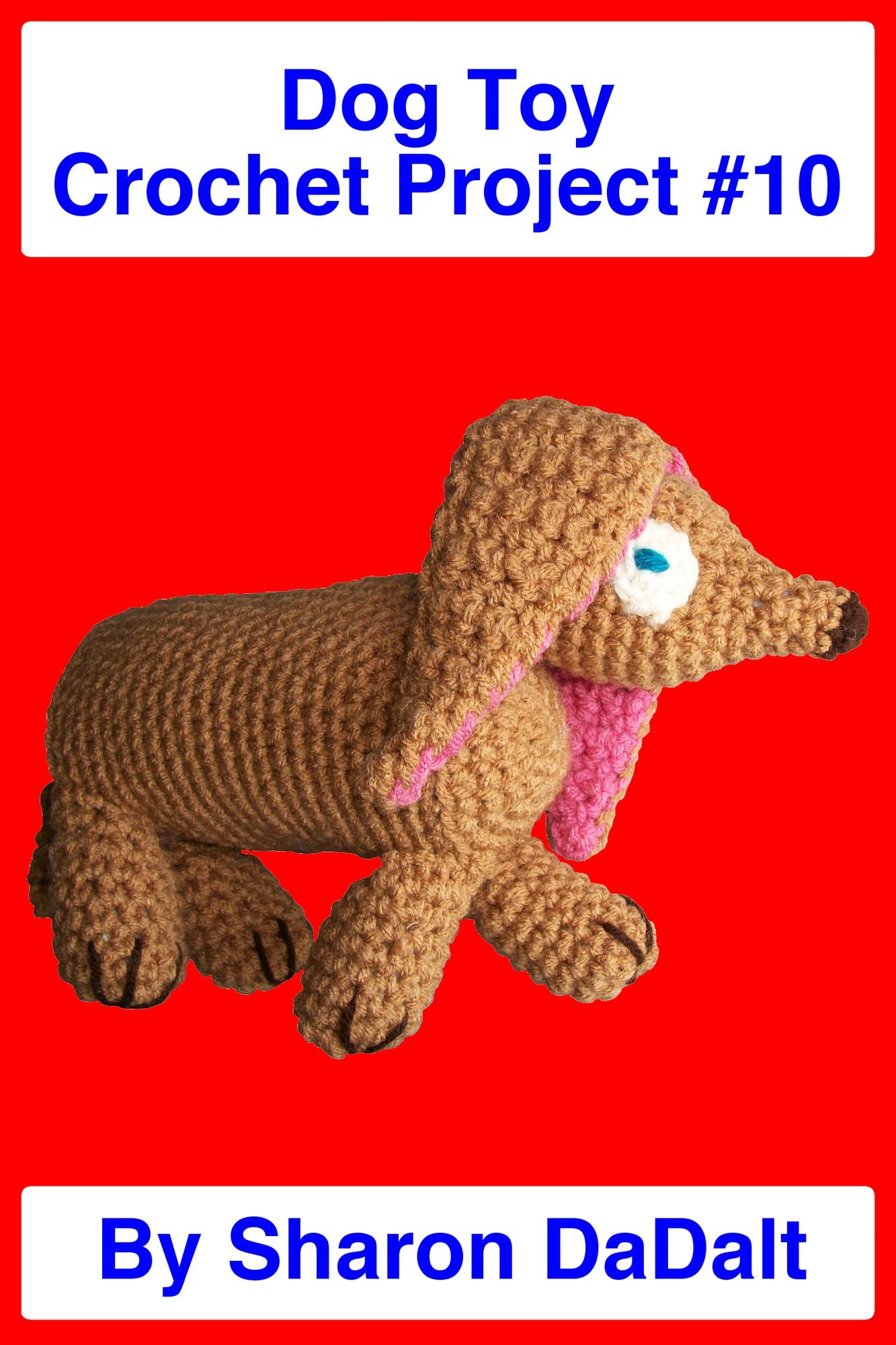 Dog Toy Crochet Project #10