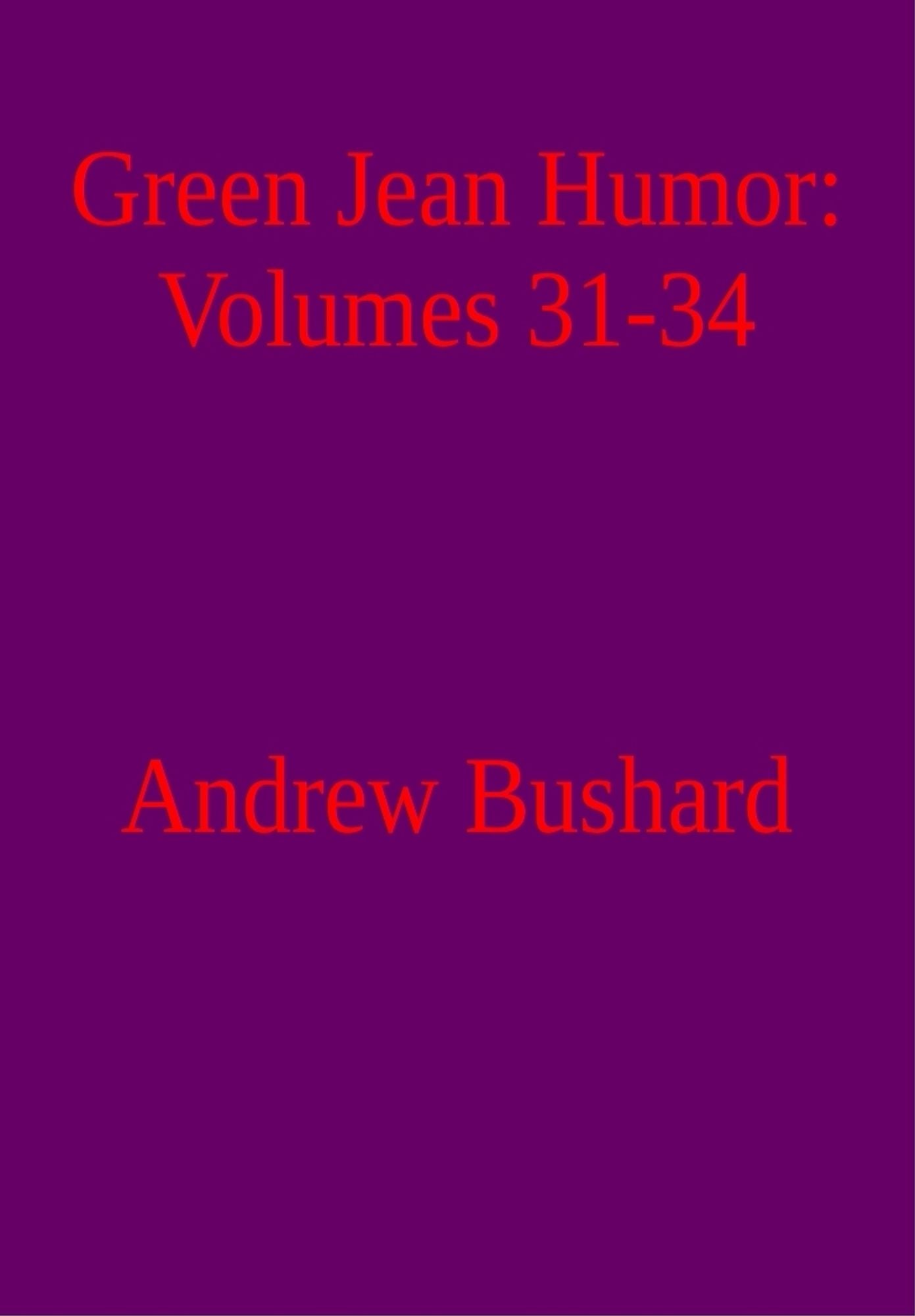 Green Jean Humor: Volumes 31-34