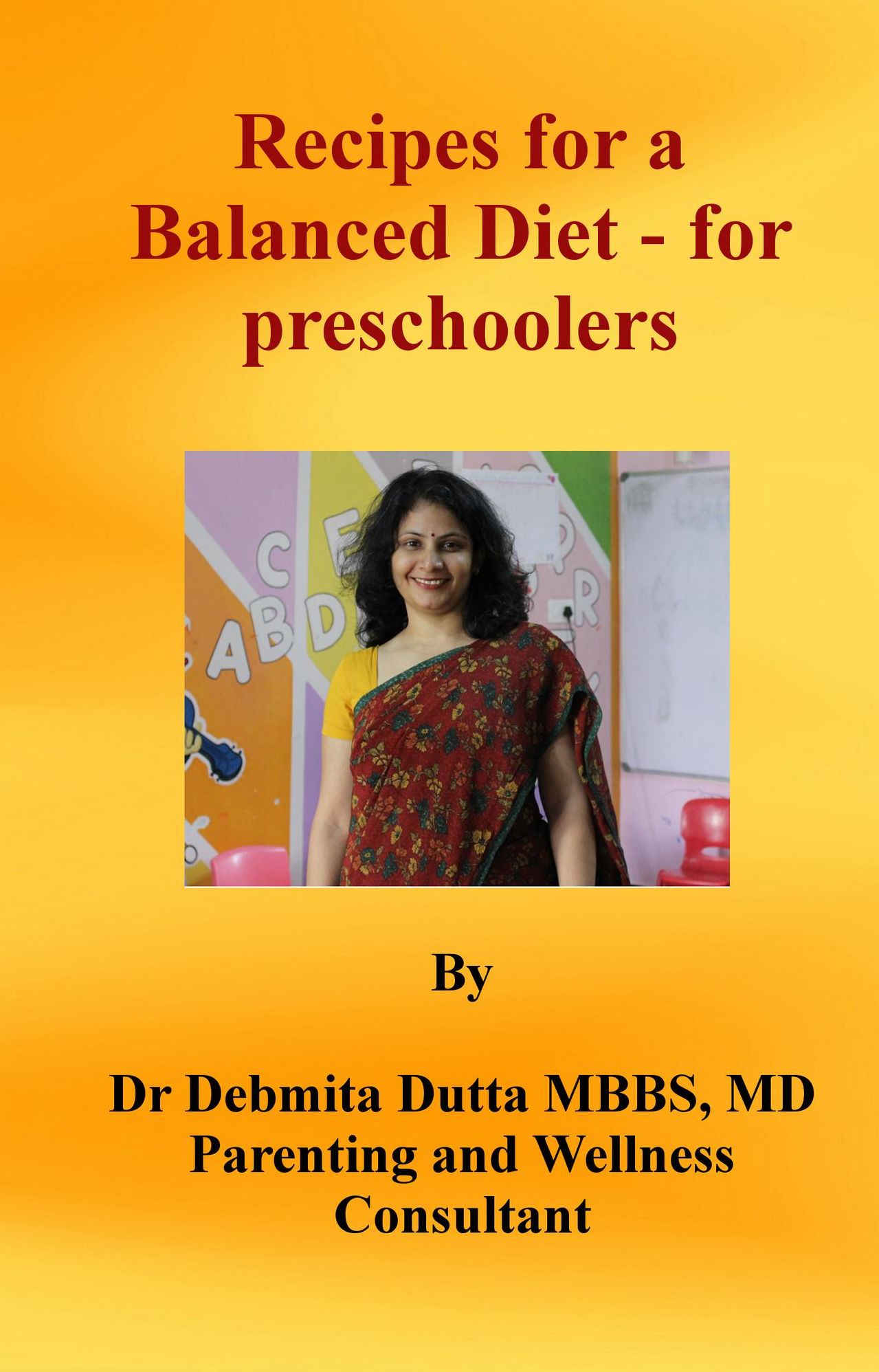 Recipes for a Balanced Diet: for preschoolers