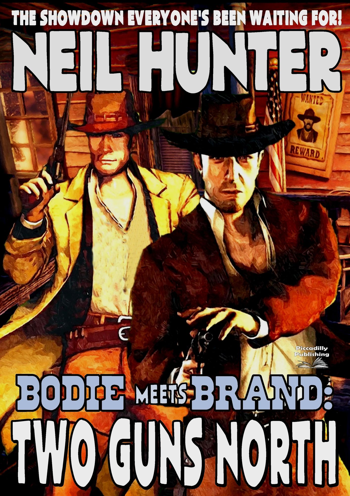 Bodie and Brand 1: Two Guns North