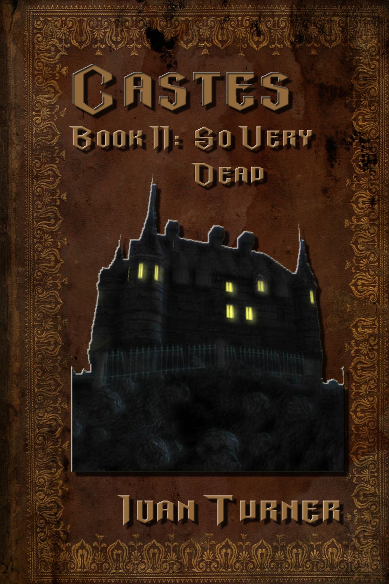 Castes Book 2: So Very Dead