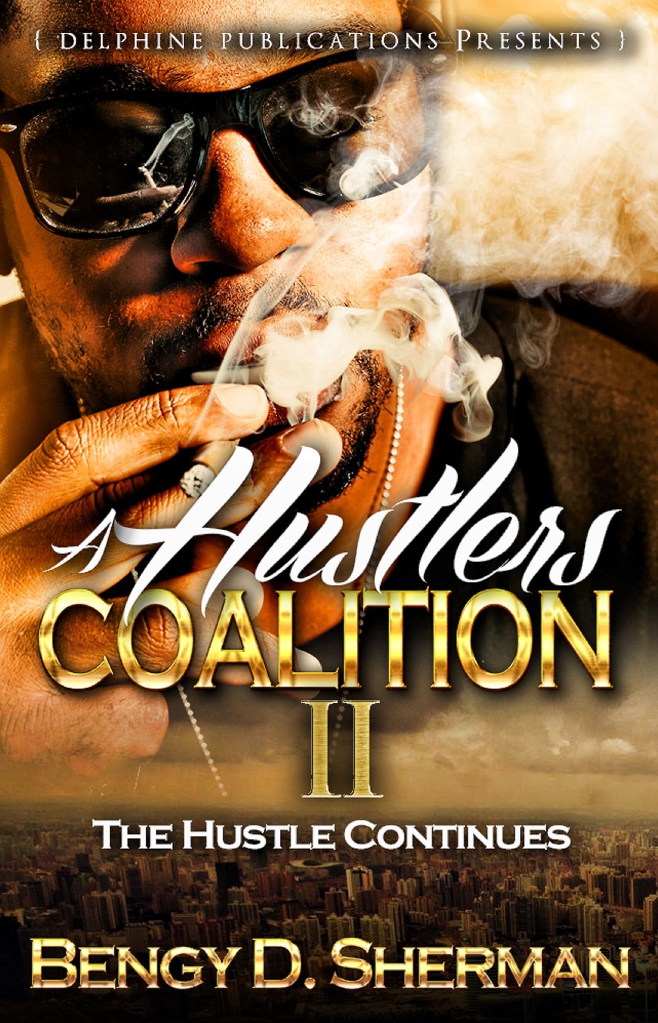 A Hustlers Coalition ll The Hustle Continues