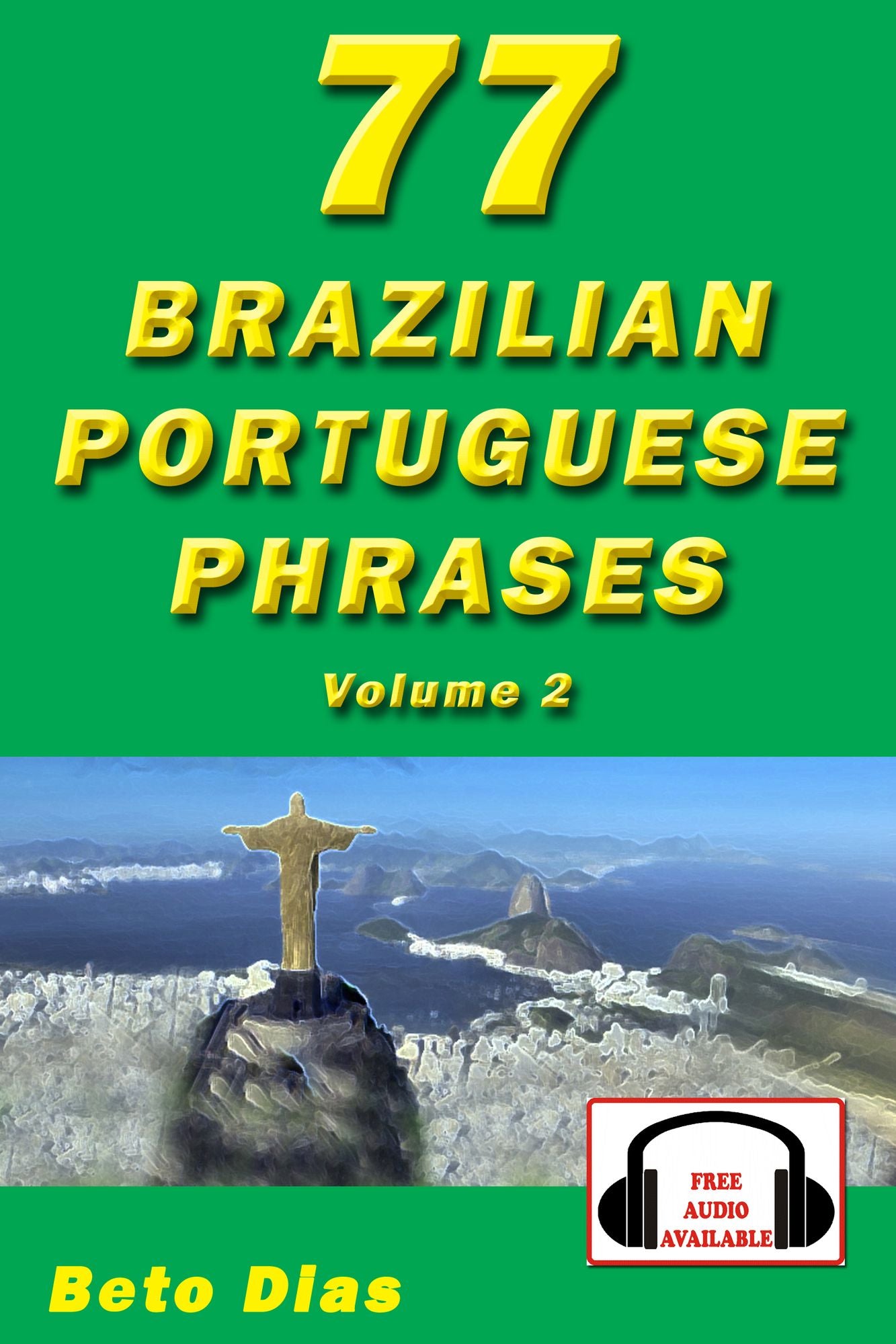 77 Brazilian Portuguese Phrases Volume 2