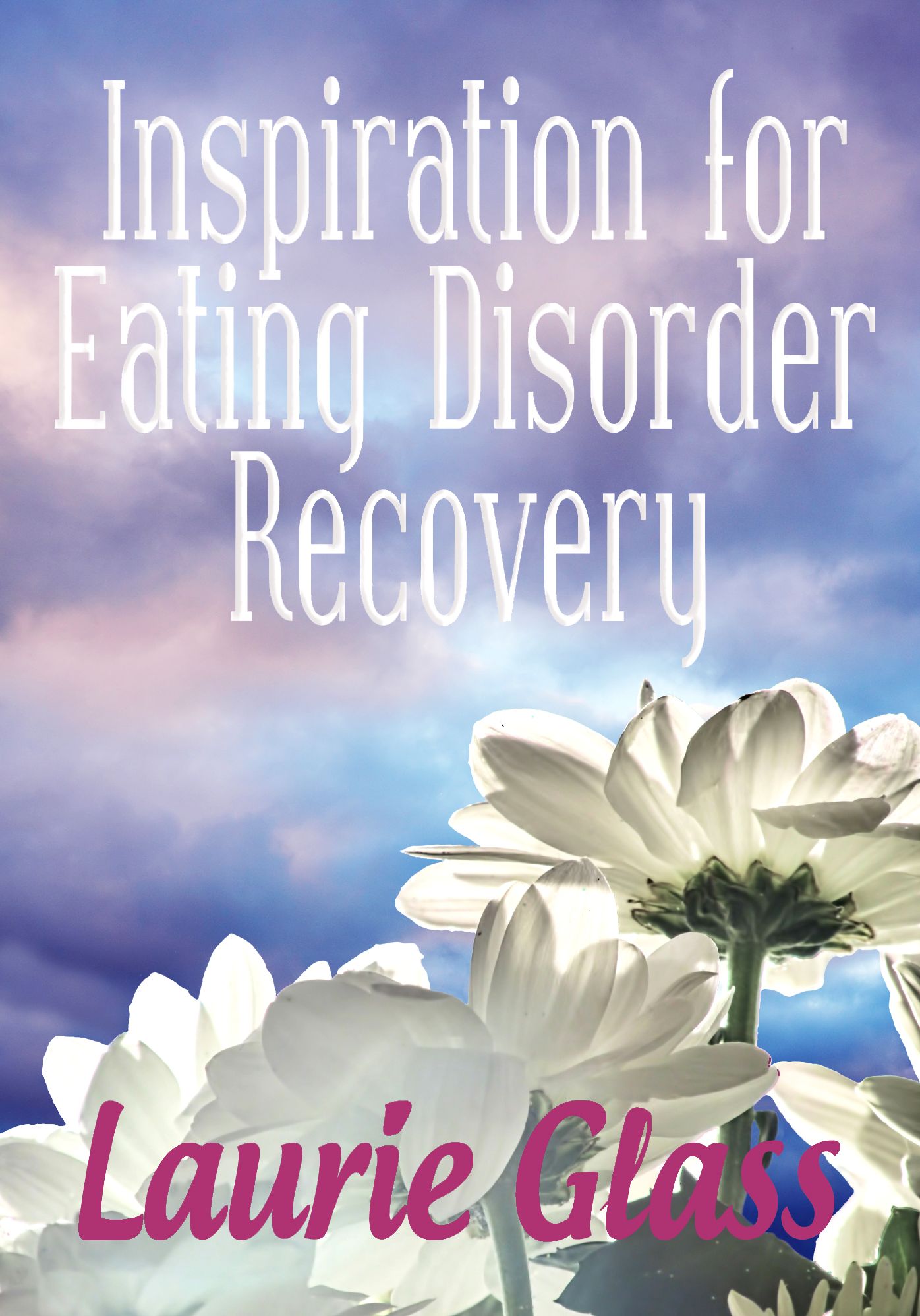 Inspiration for Eating Disorder Recovery